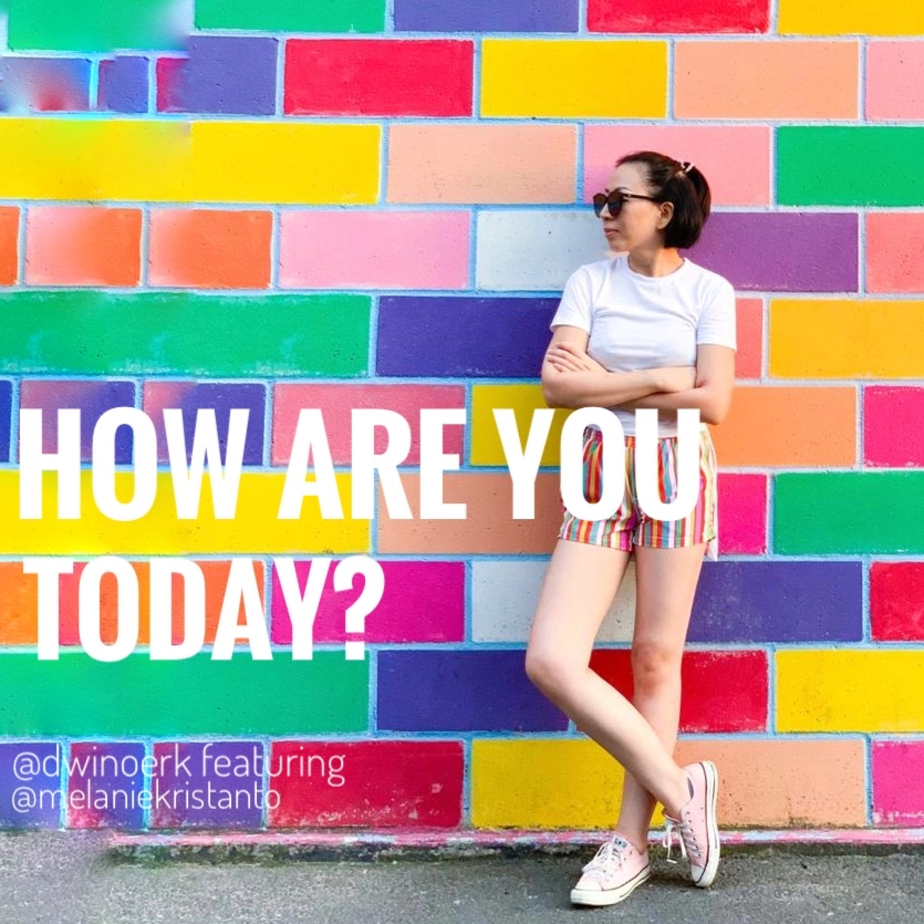 How Are You Today?