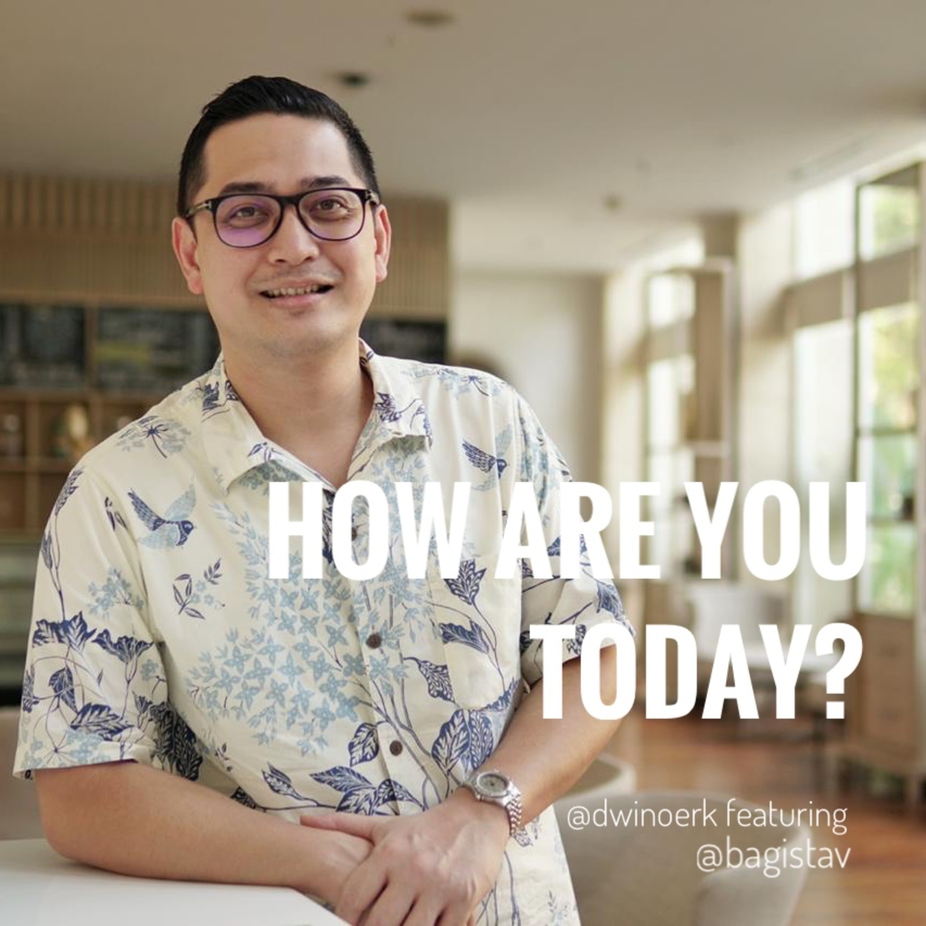 How Are You Today?