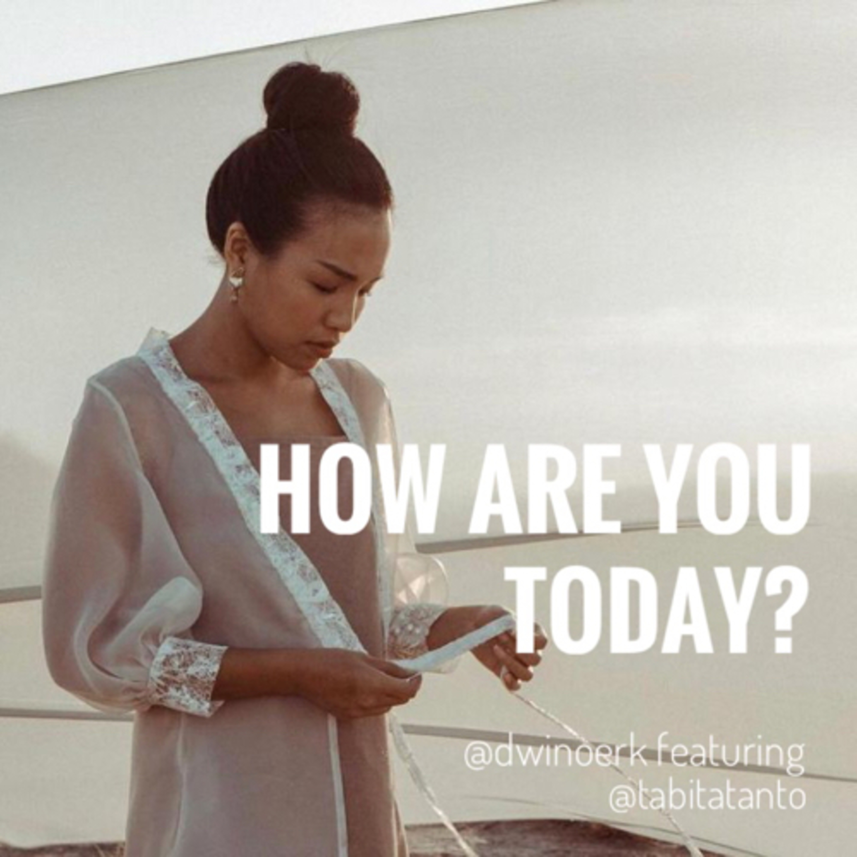 How Are You Today?