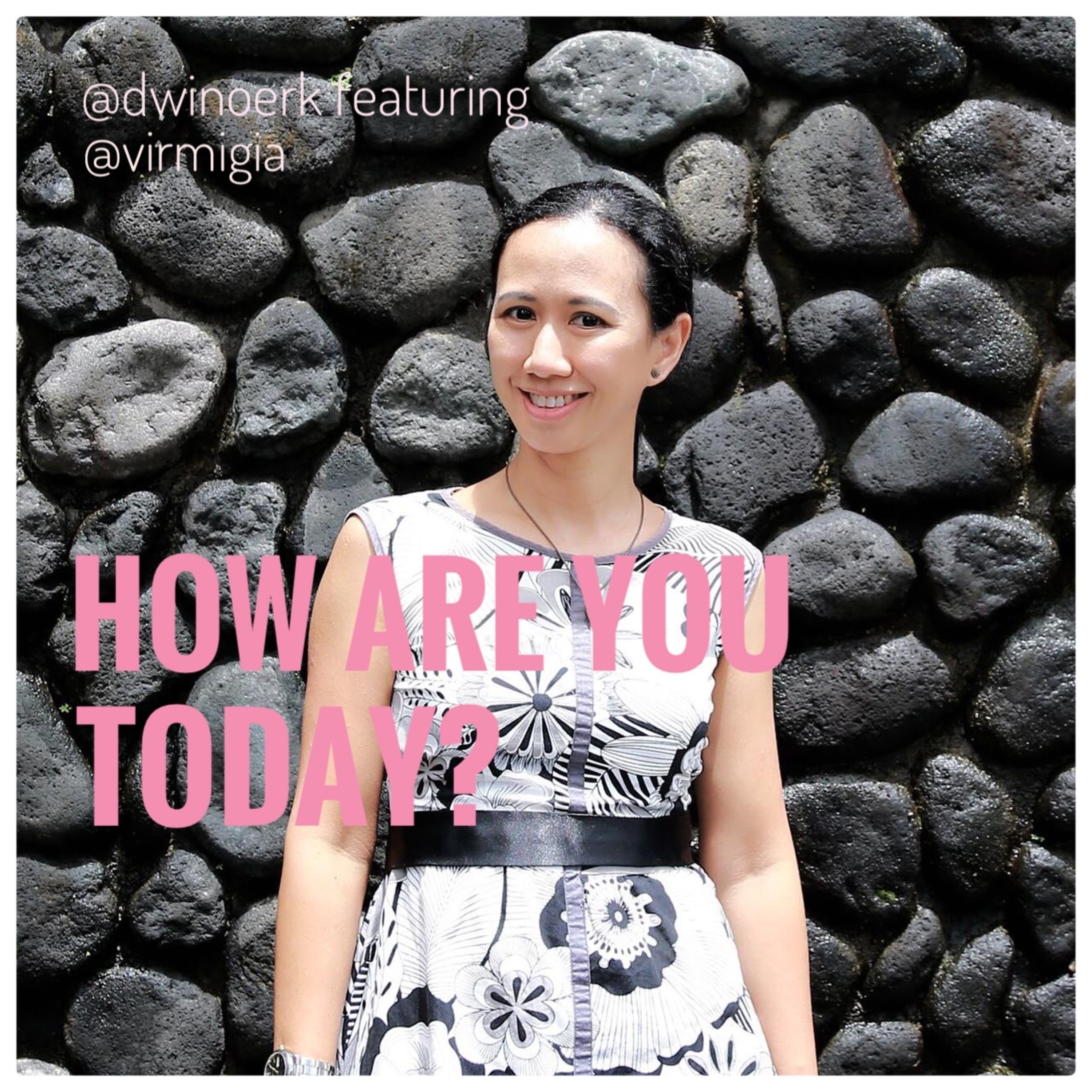 How Are You Today?