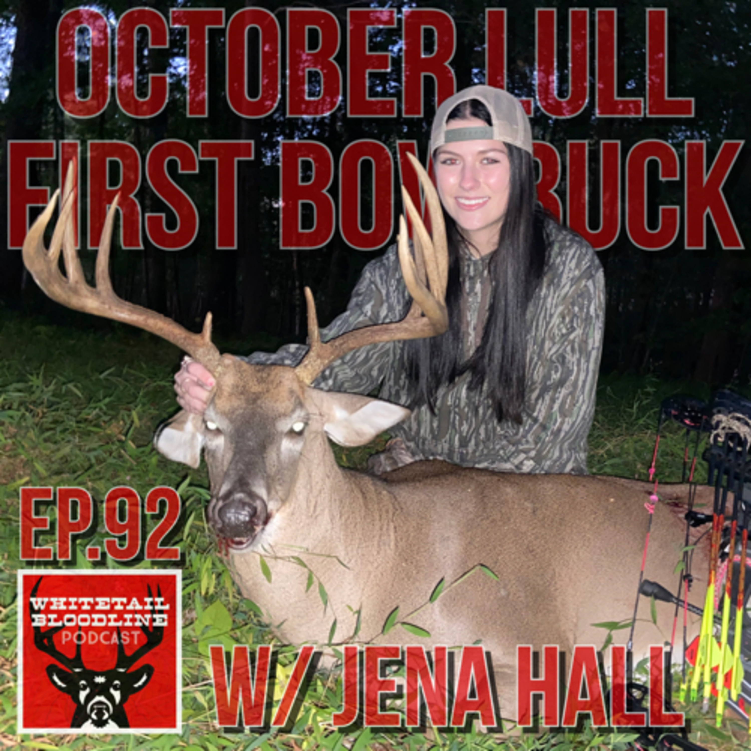 92 | October Lull First Bow Buck W/ Jena Hall | North Carolina Early Season | Two Arrows Two Bucks 