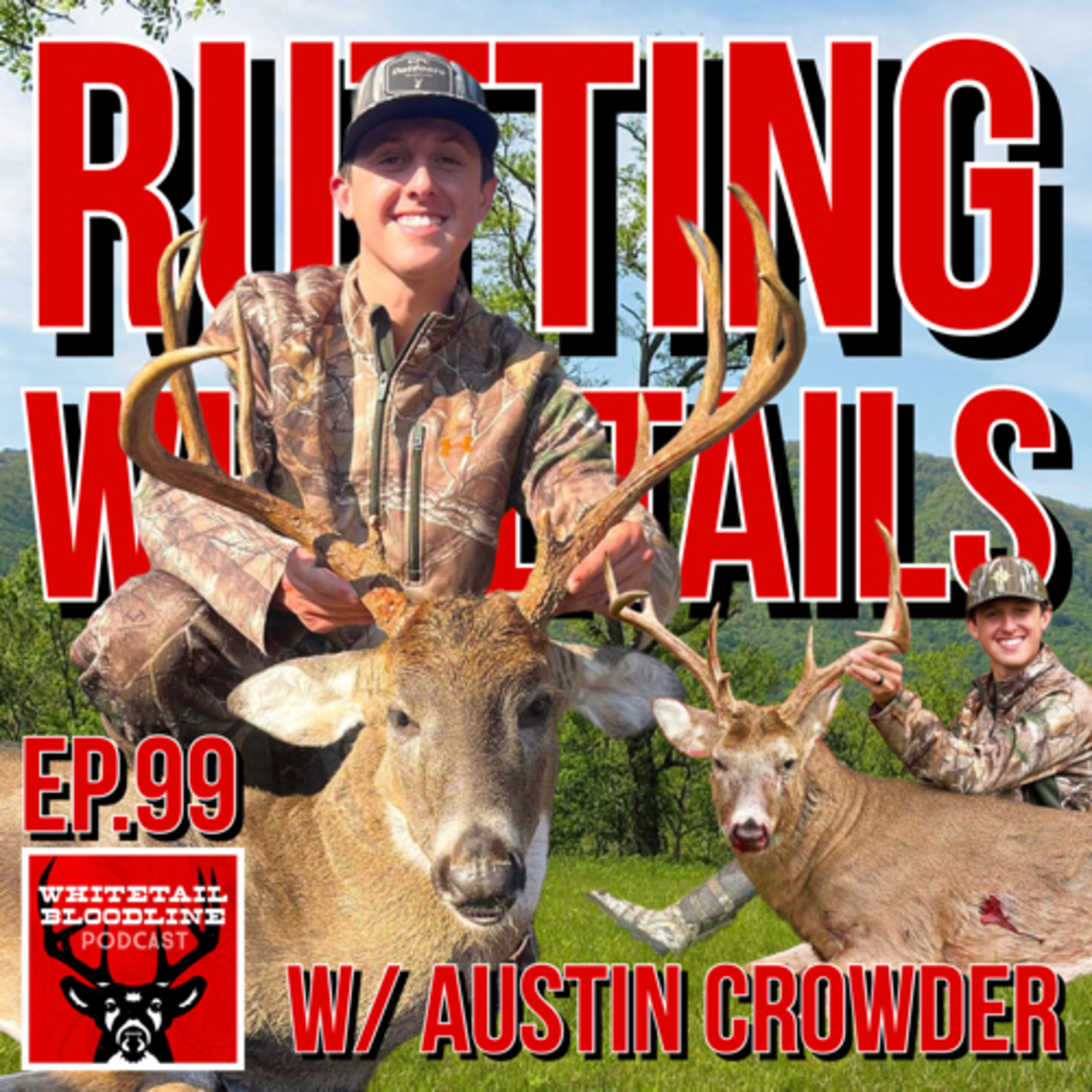 99 | Rut Hunting Whitetails W/ Austin Crowder | 3 Bucks In 3 States | Tennessee Whitetail Hunting 