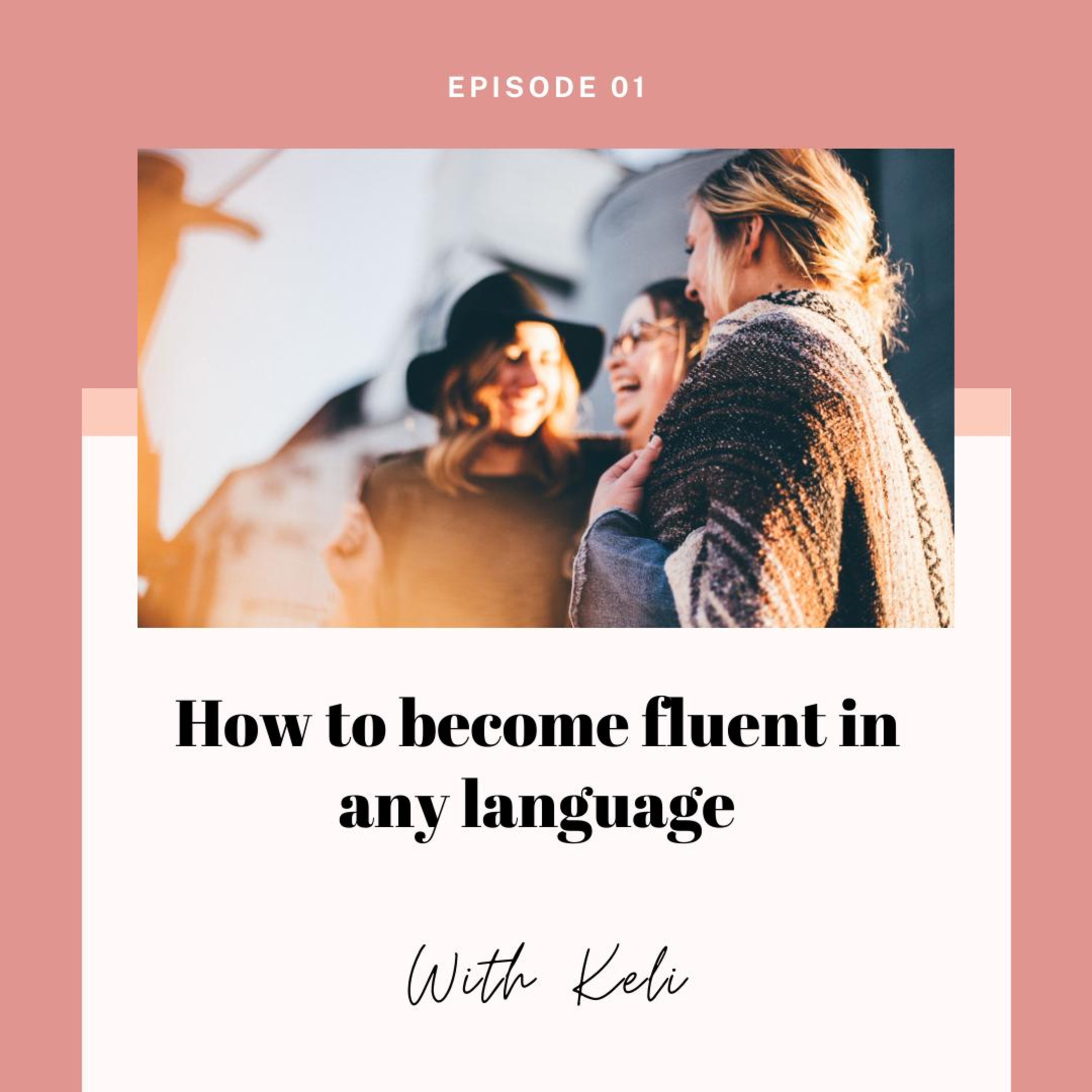 How to become fluent in any language