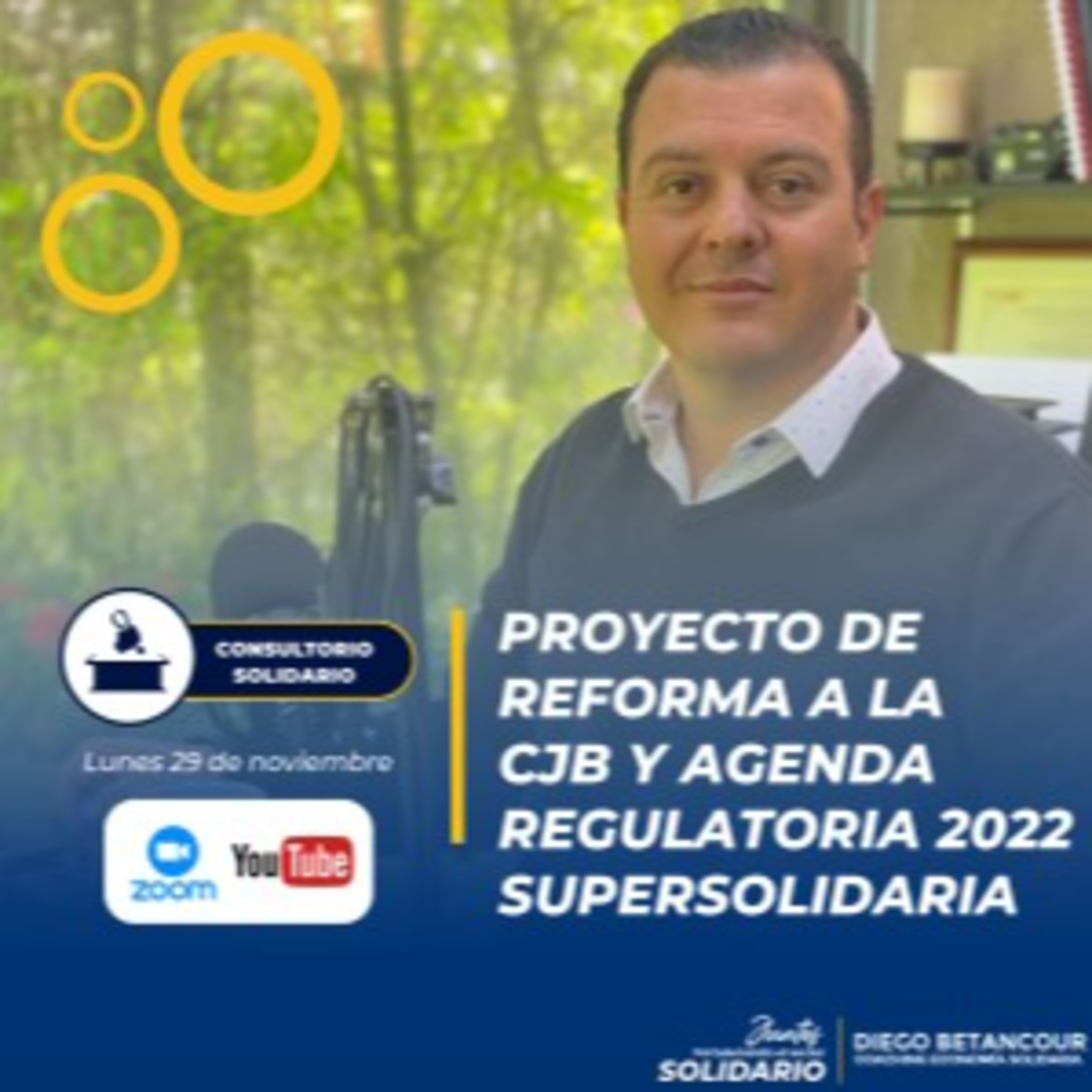 Consultorio Solidario | 29 de noviembre | Proyecto de reforma CBJ | Agenda Regulatoria S.E.S. 2022 episode artwork