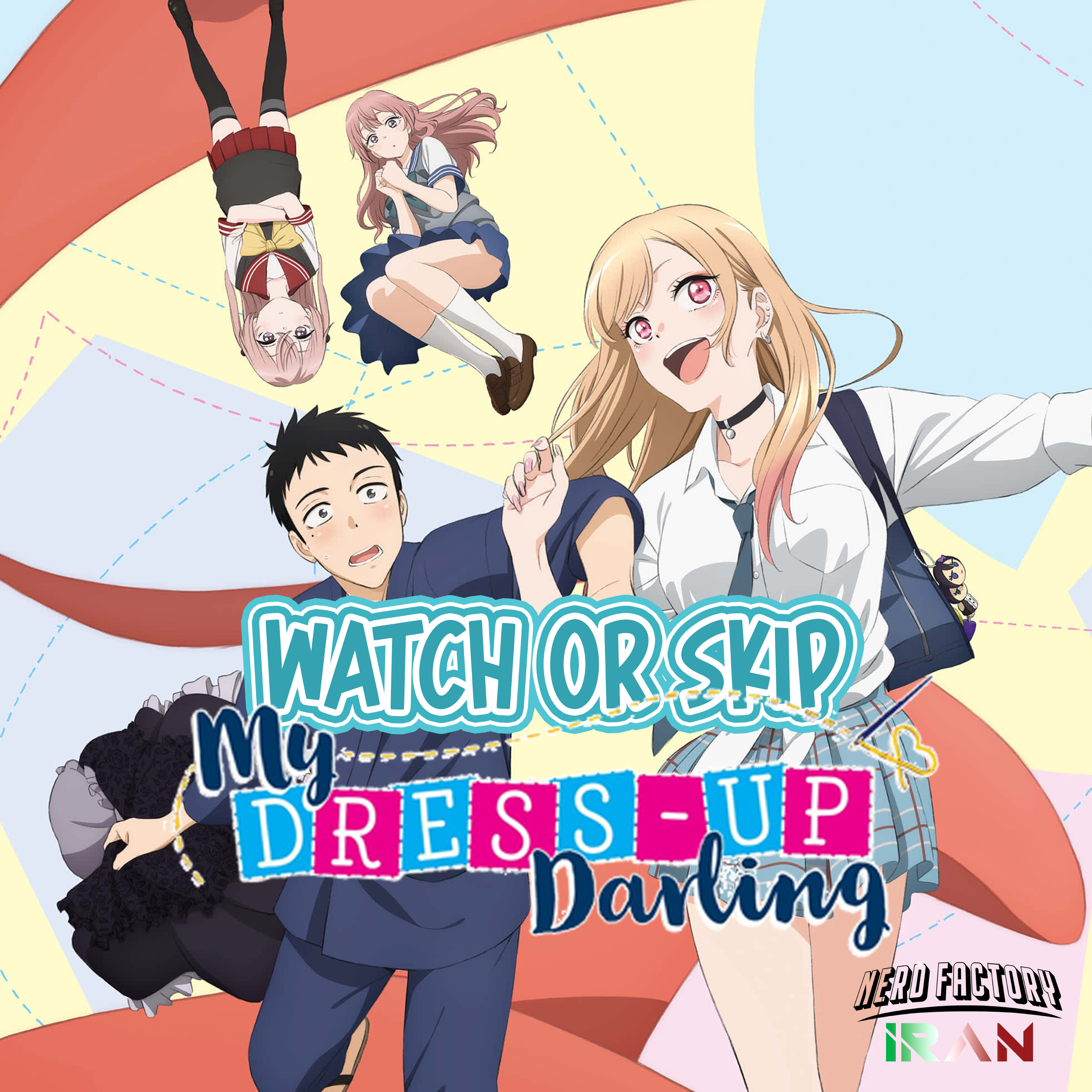 کاور Watch or Skip - My Dress-Up Darling