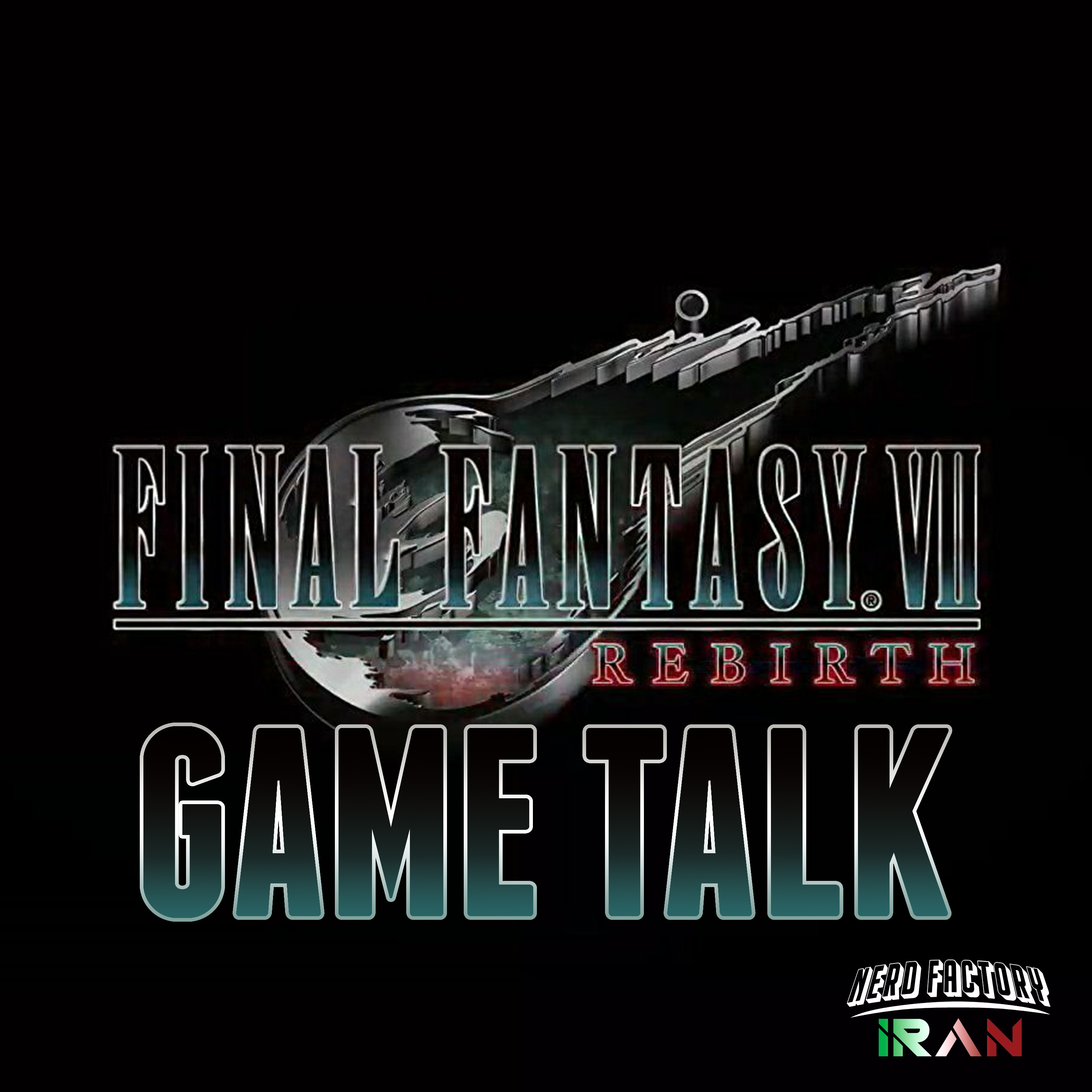 کاور Game Talk - Final Fantasy VII Rebirth 4Chan Story Leak