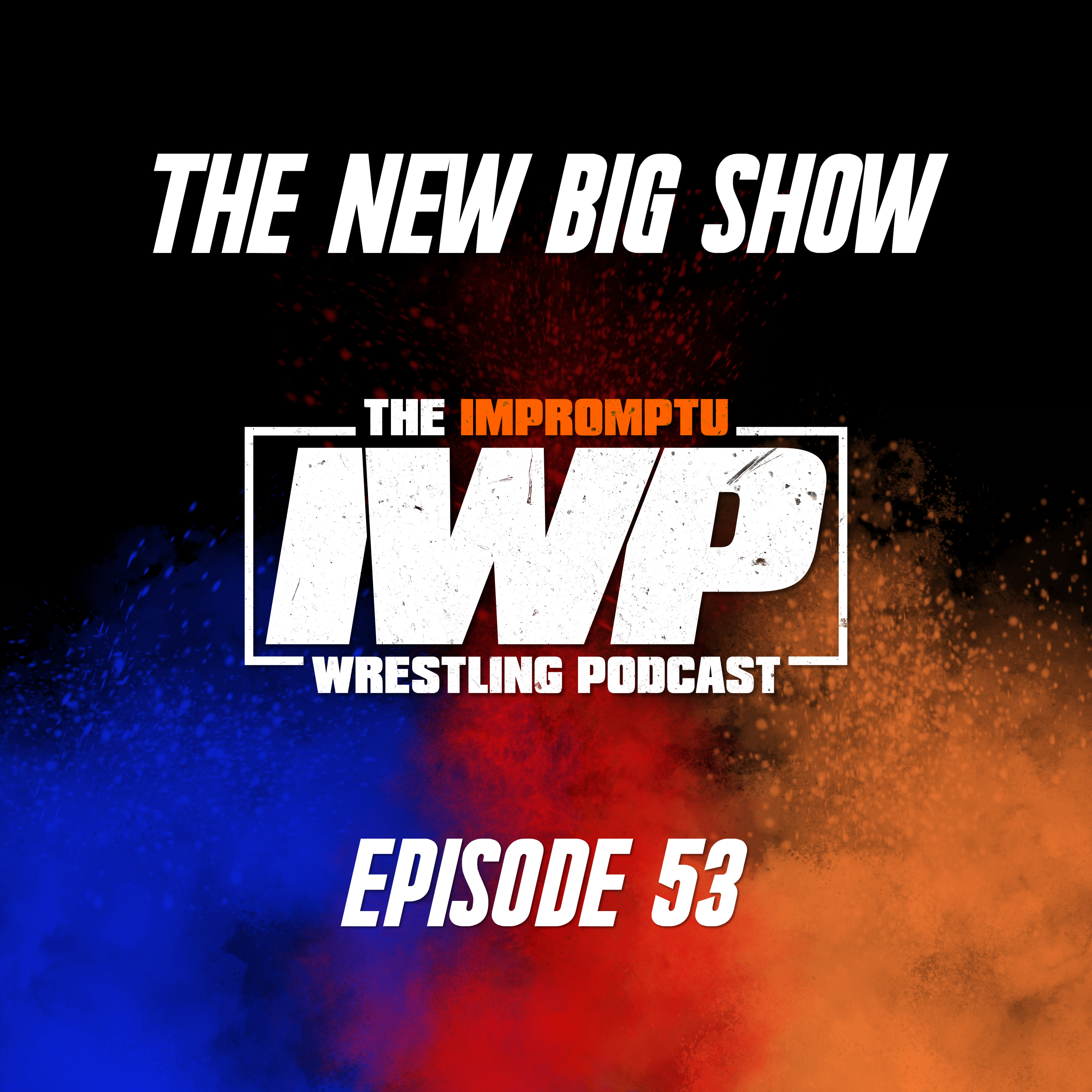The Impromptu Wrestling Podcast