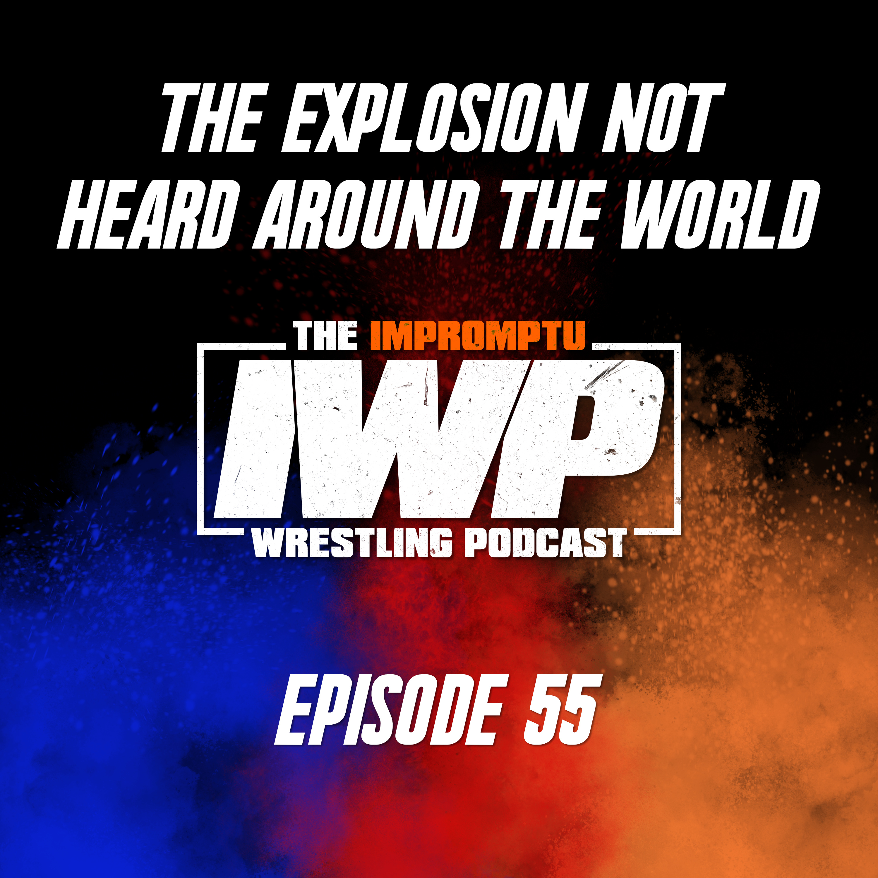 The Impromptu Wrestling Podcast