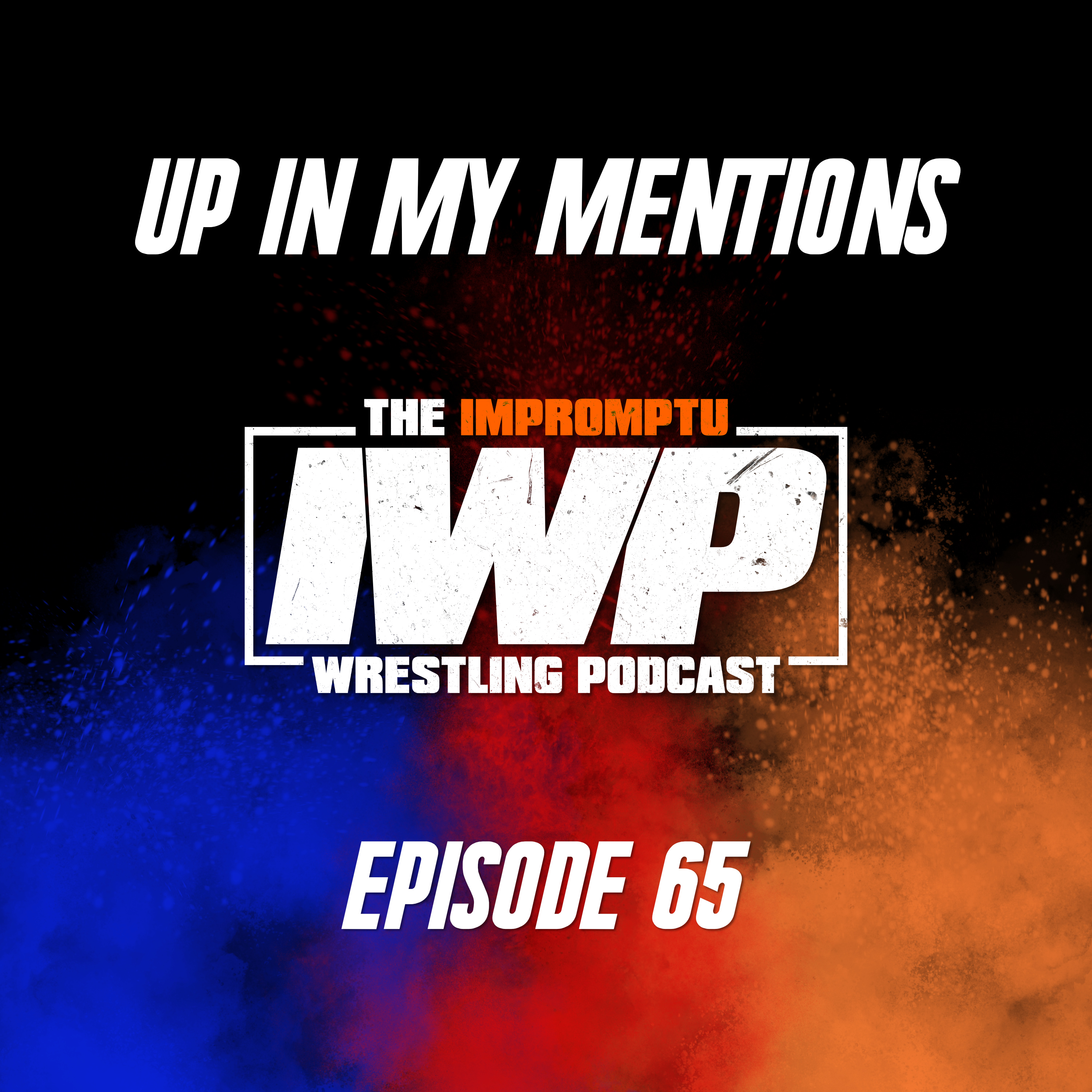 The Impromptu Wrestling Podcast