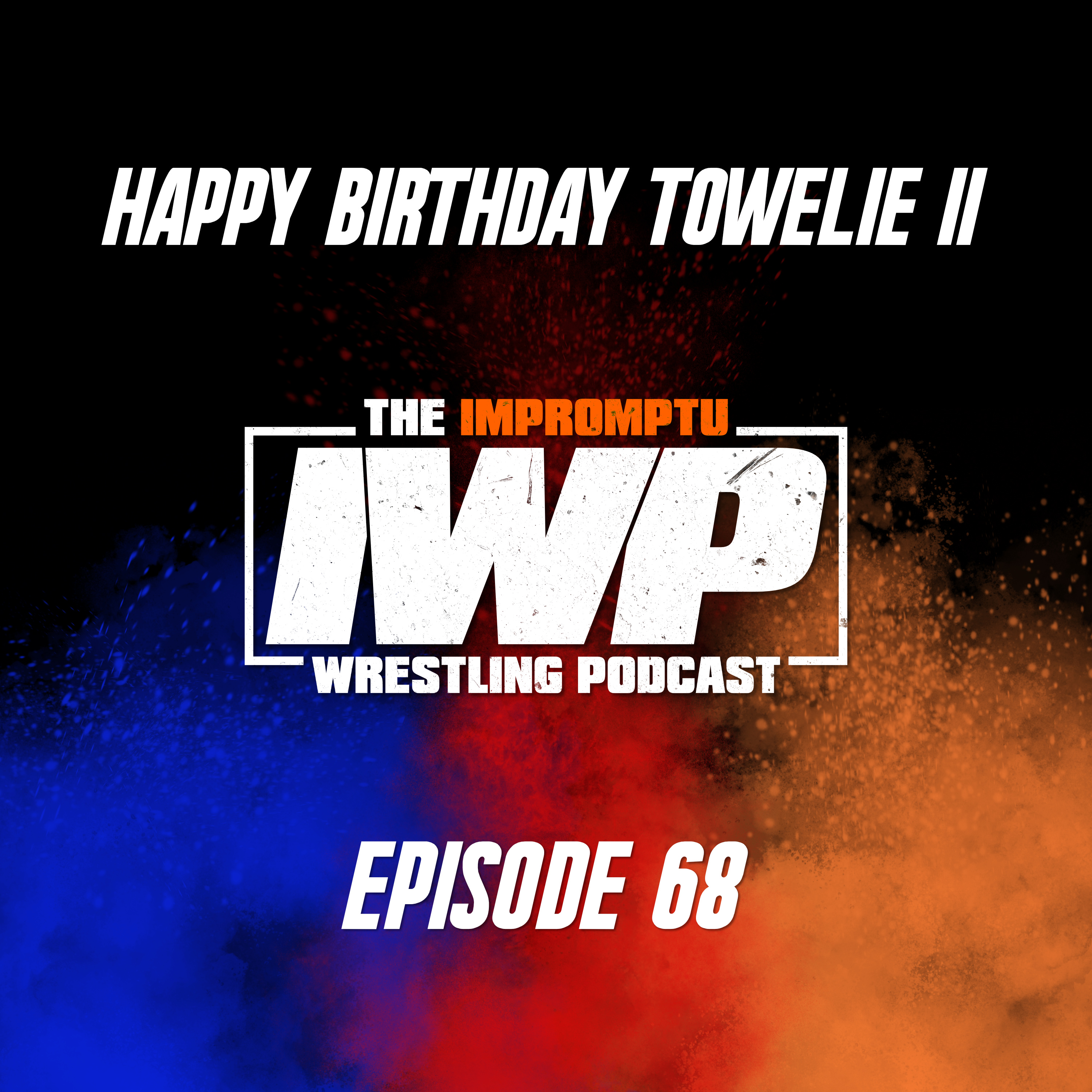 The Impromptu Wrestling Podcast