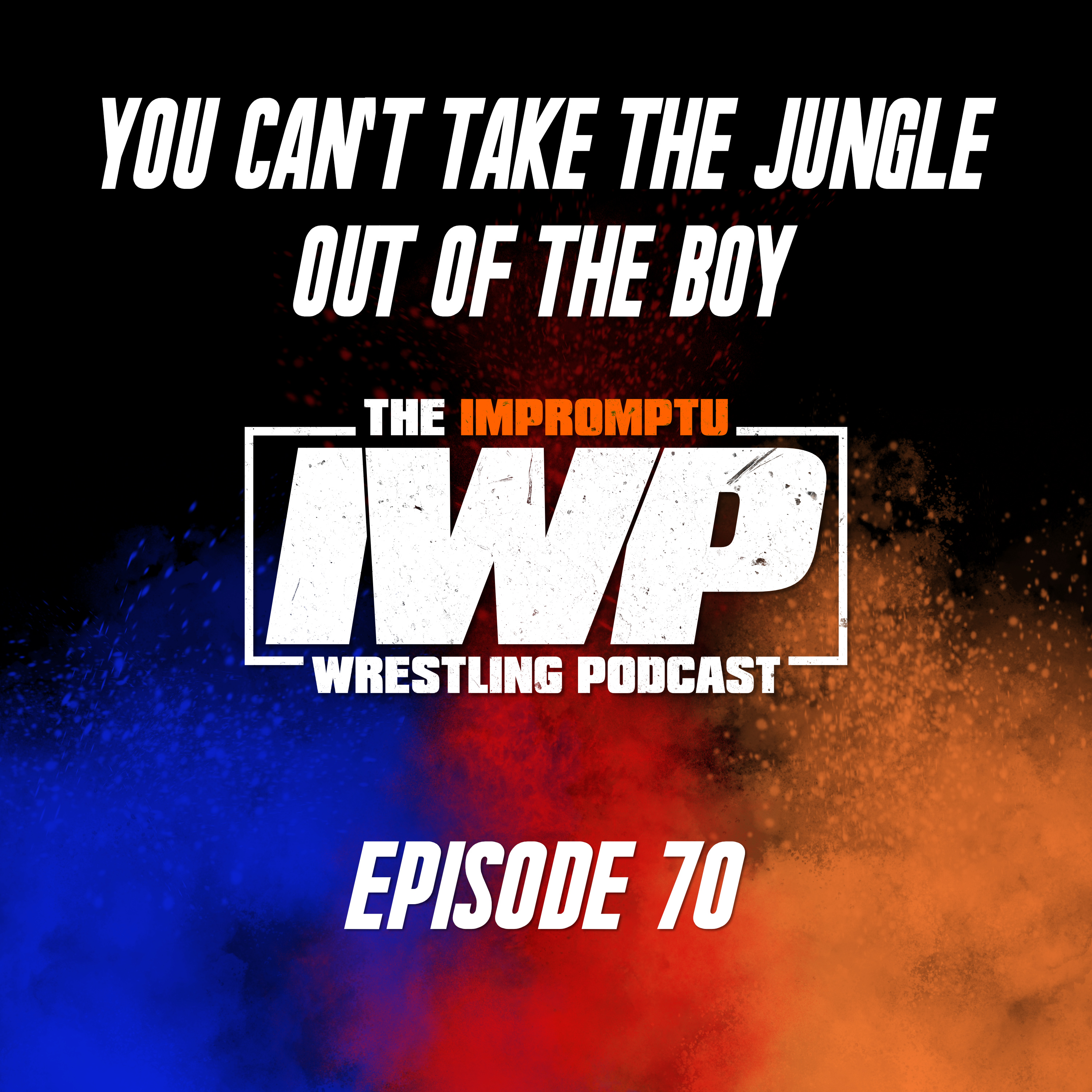 The Impromptu Wrestling Podcast