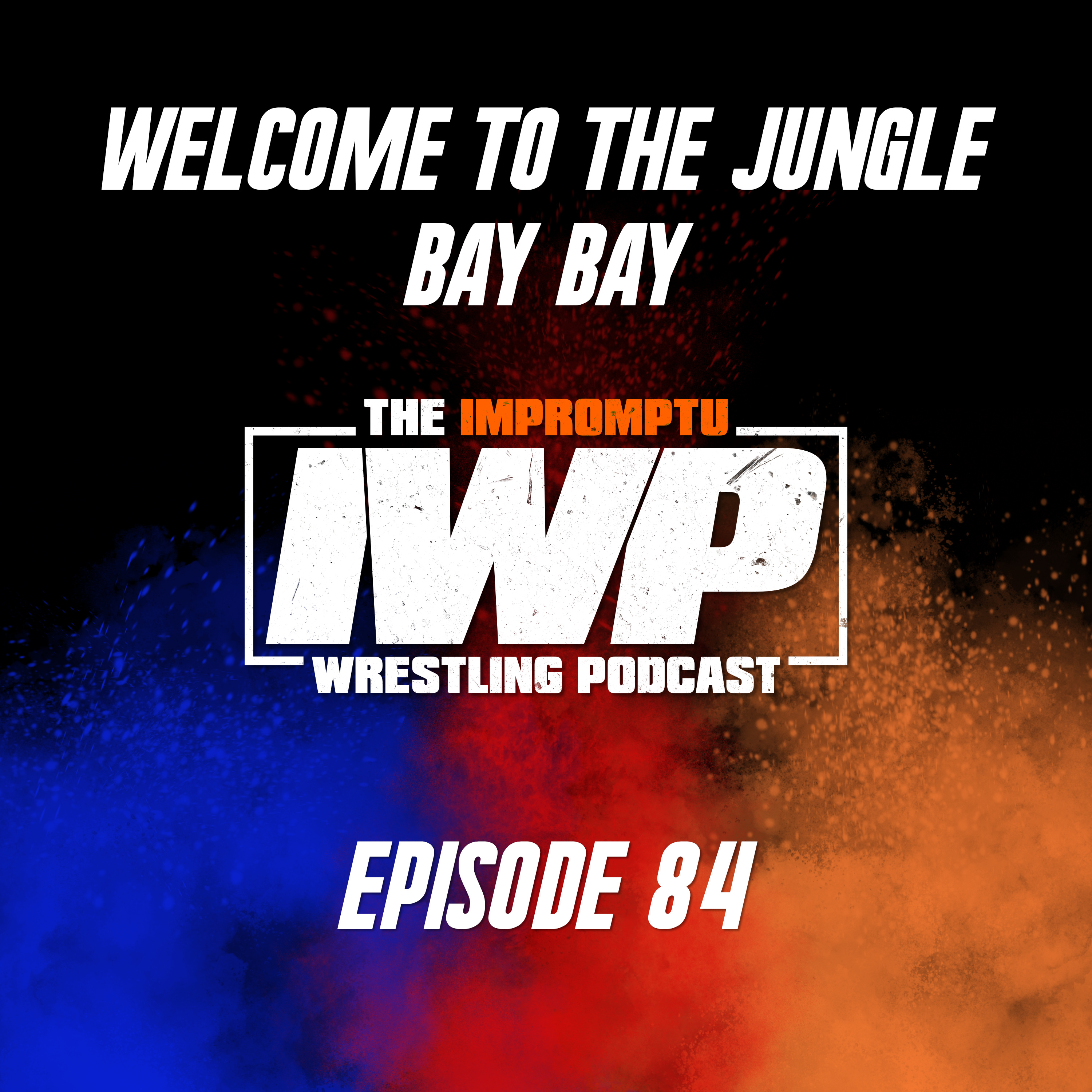 The Impromptu Wrestling Podcast