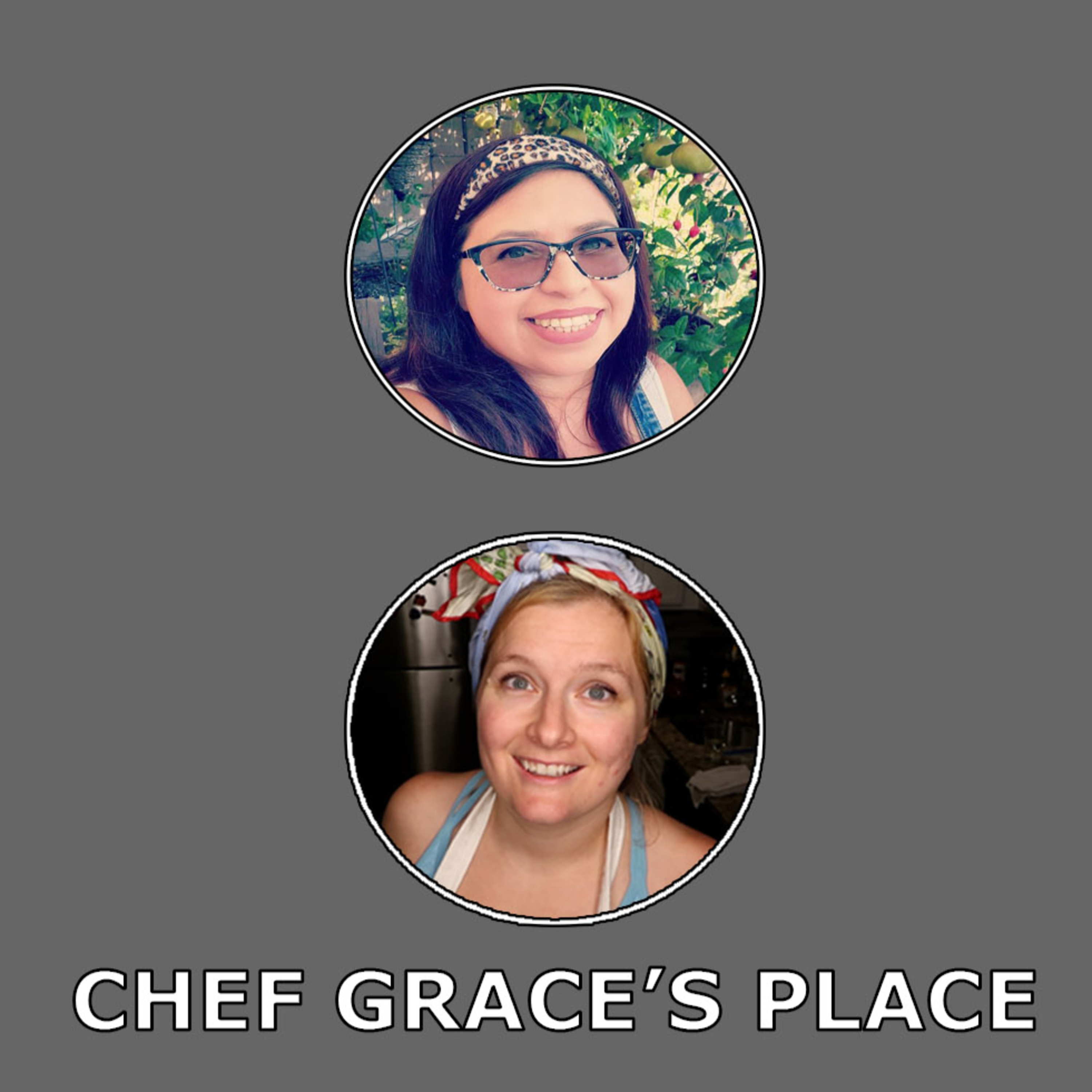 Chef Grace\'s Place Podcast
