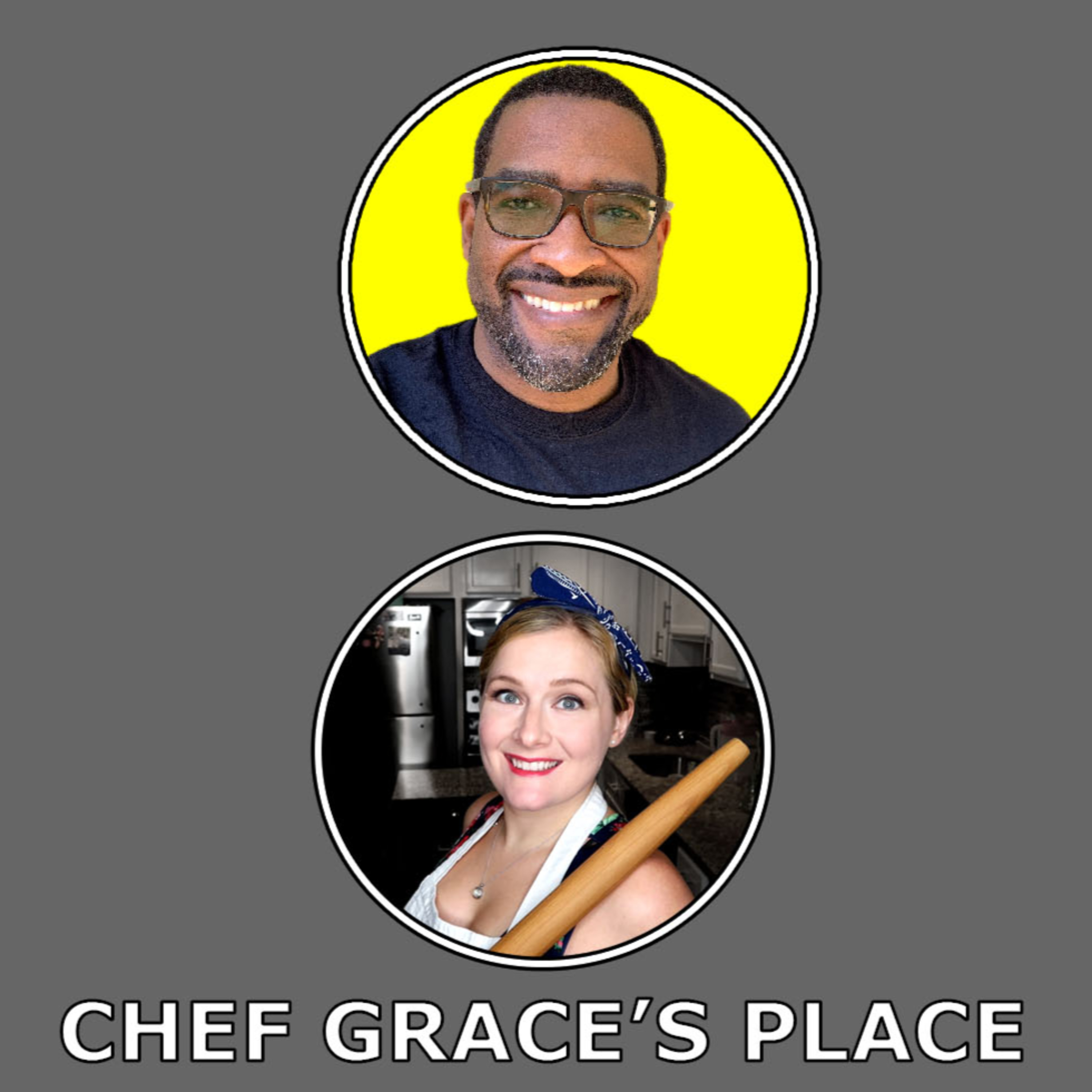 Chef Grace\'s Place Podcast