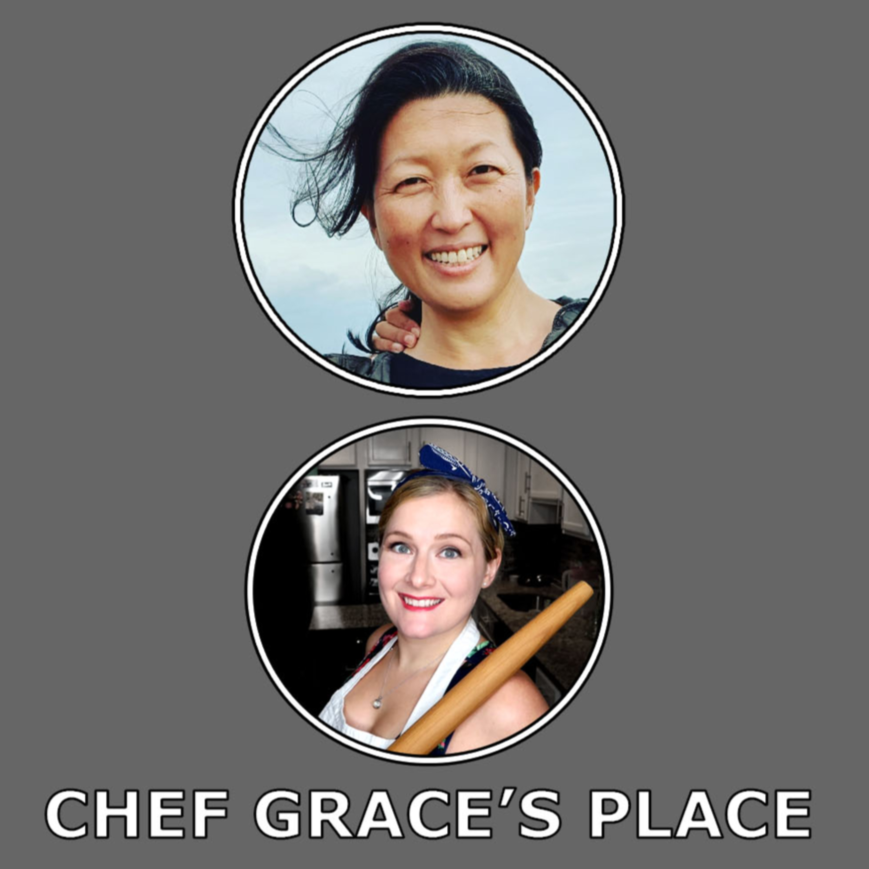 Chef Grace\'s Place Podcast