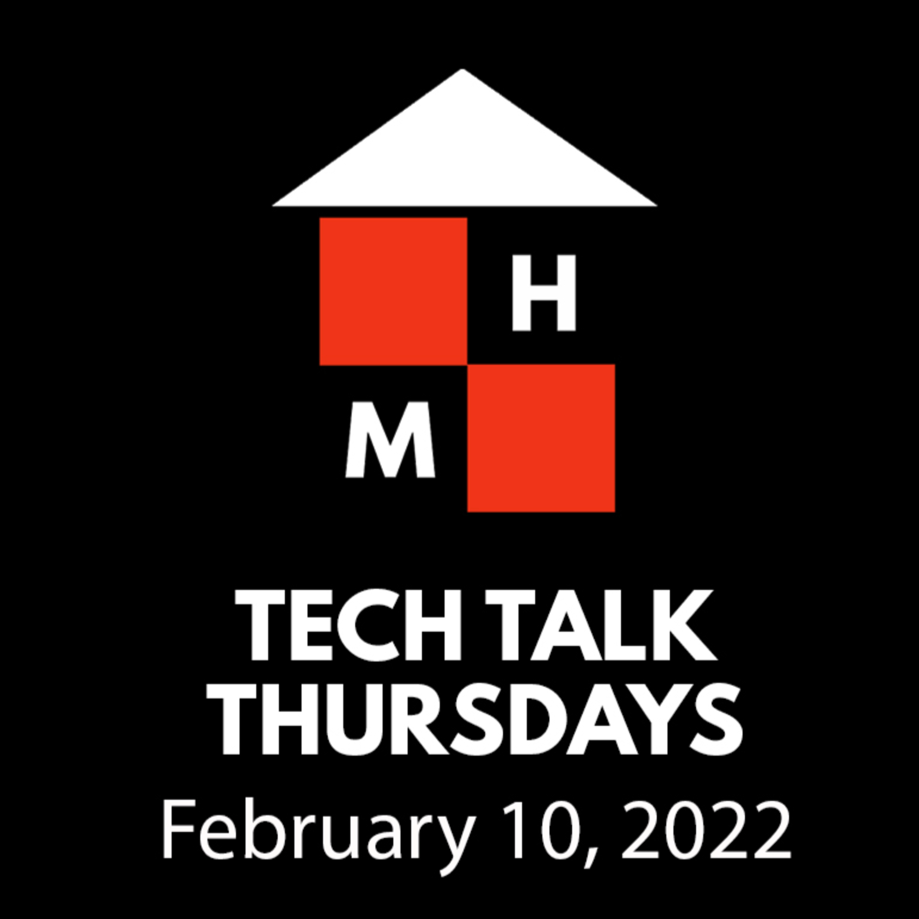 Tech Talk Thursdays Episode #50 (02/10/2022) thumbnail