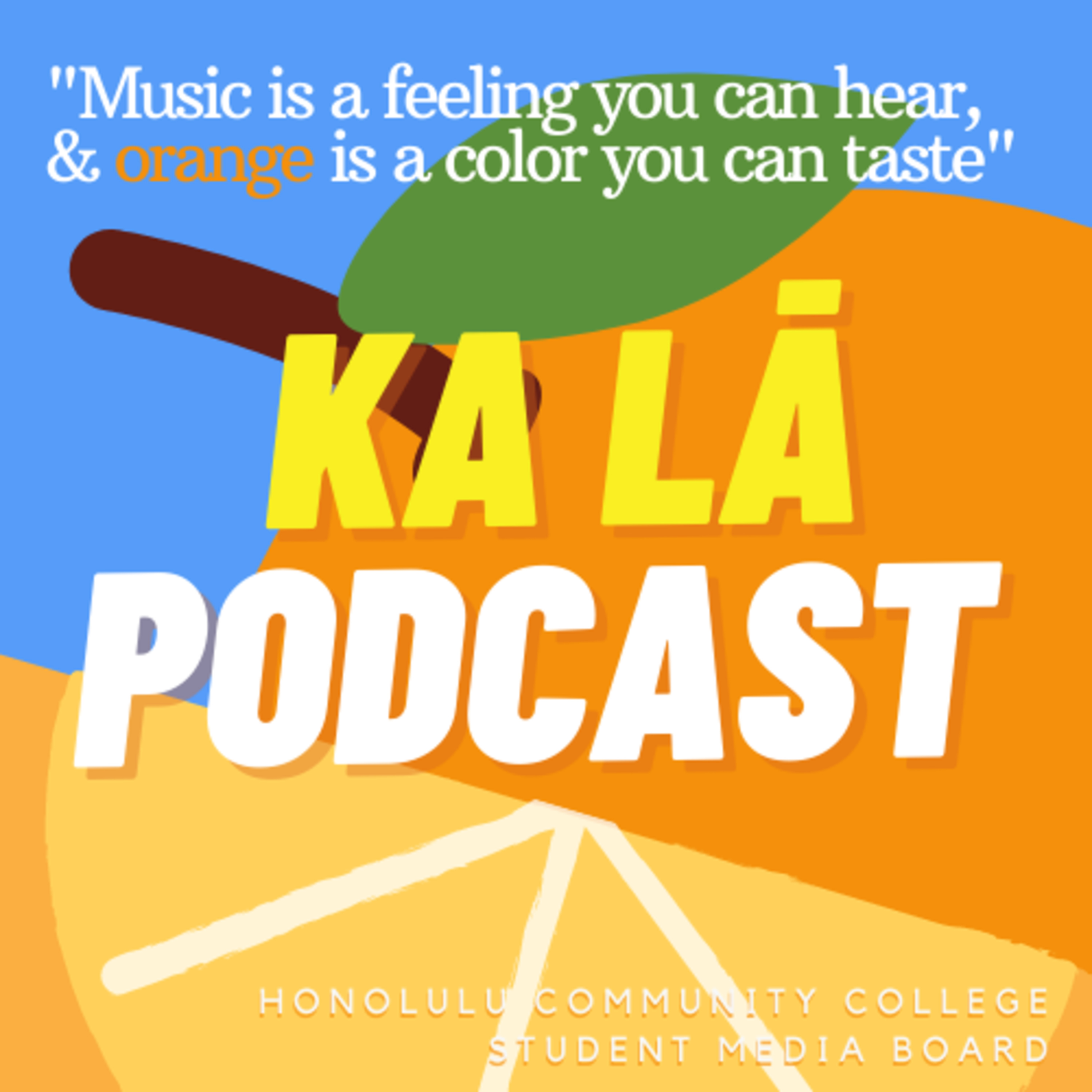 Ka Lā Podcast