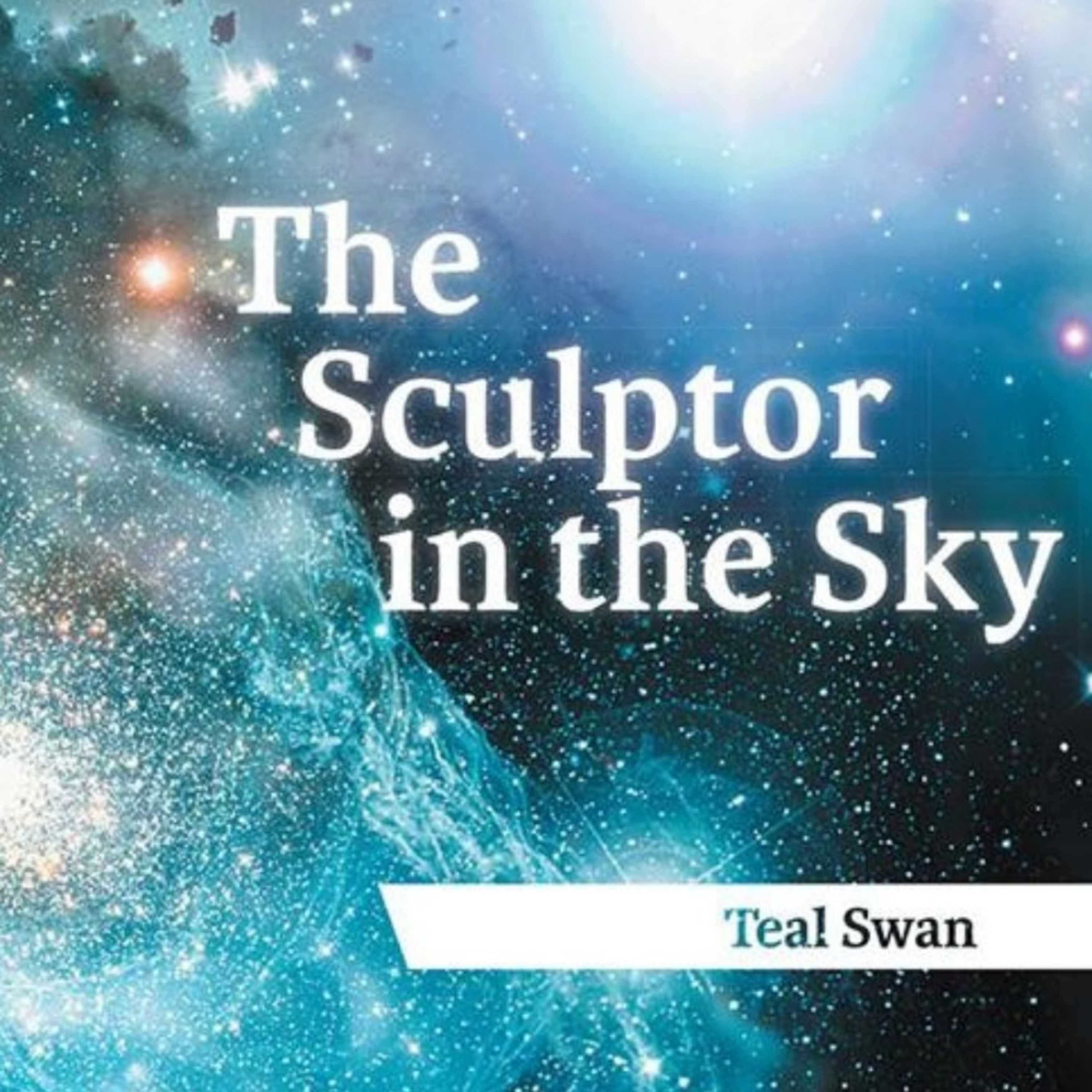 A Review on Teal Swan's The Sculptor in the Sky