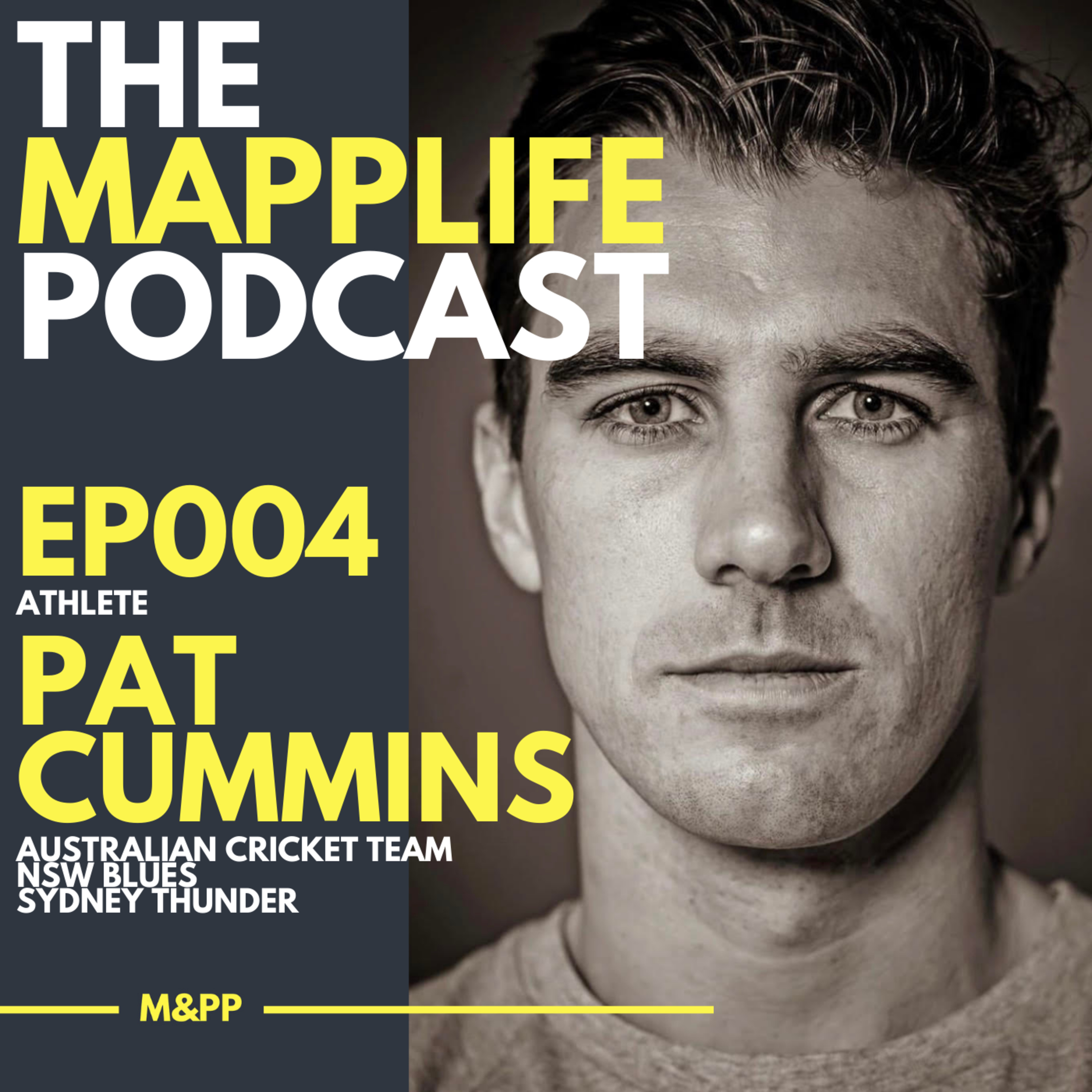 EP 004 - Athlete - Pat Cummins on Mentorship, Adaptability and The Greatest Day of His Life.