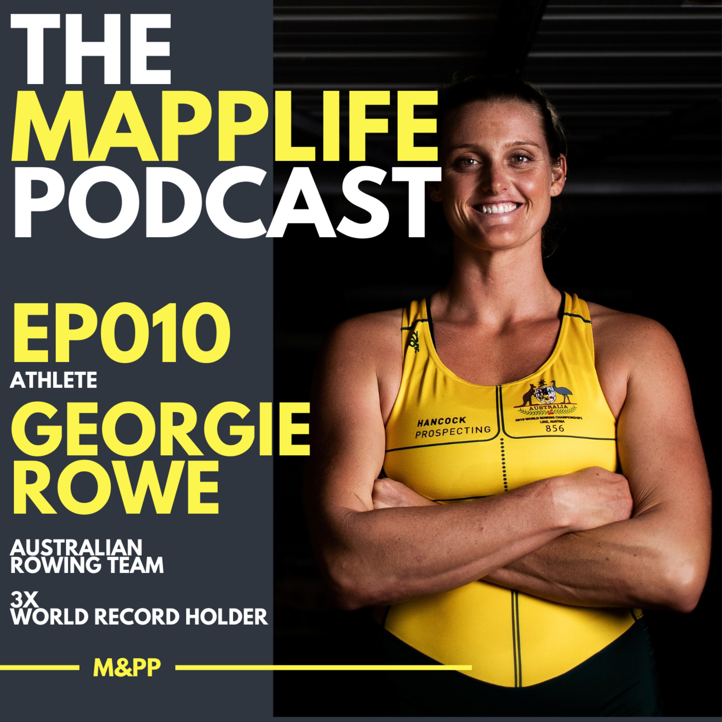 EP010 – Athlete – Georgie Rowe on Motivation, Performance and Personal Best.