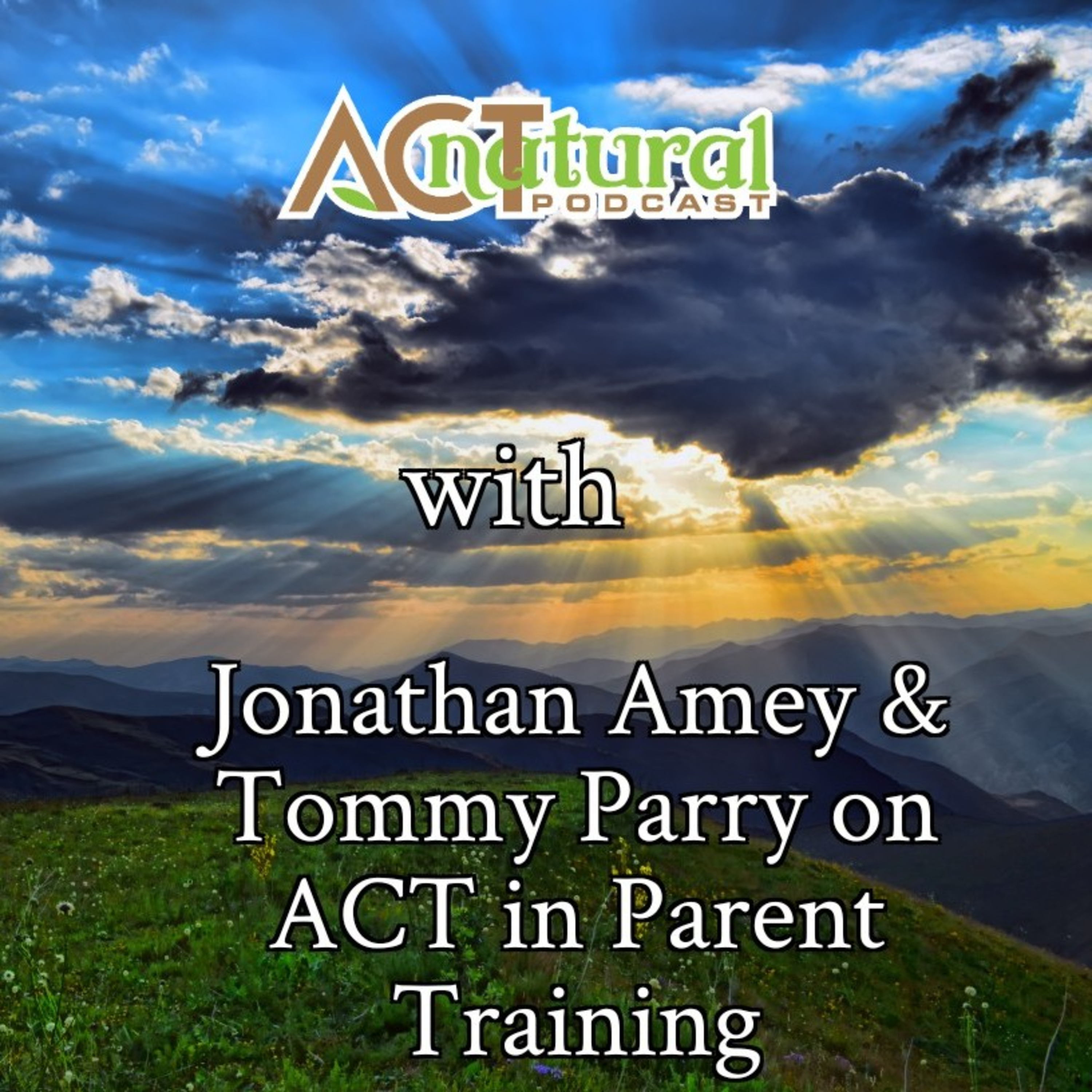 ACT natural Podcast