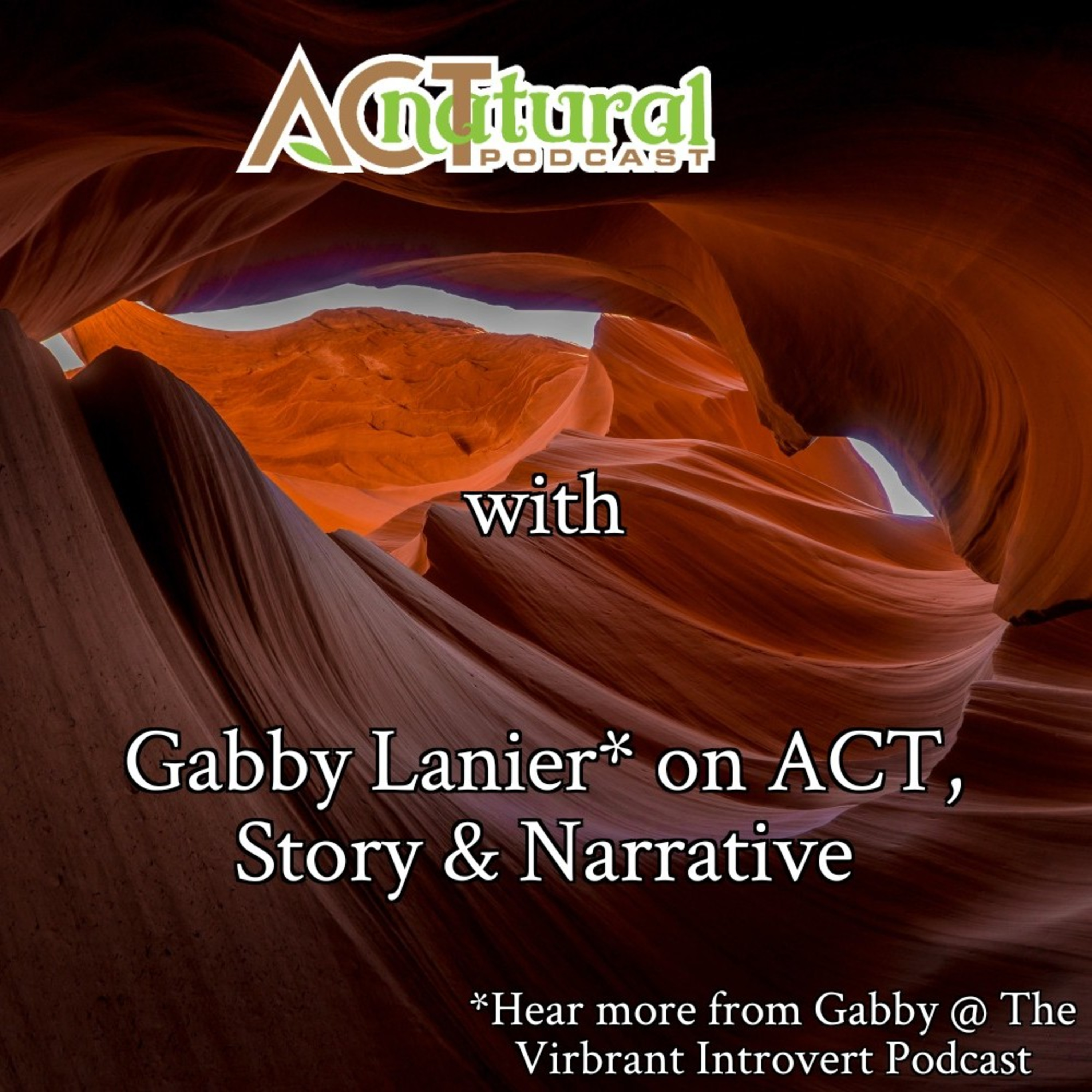 ACT natural Podcast
