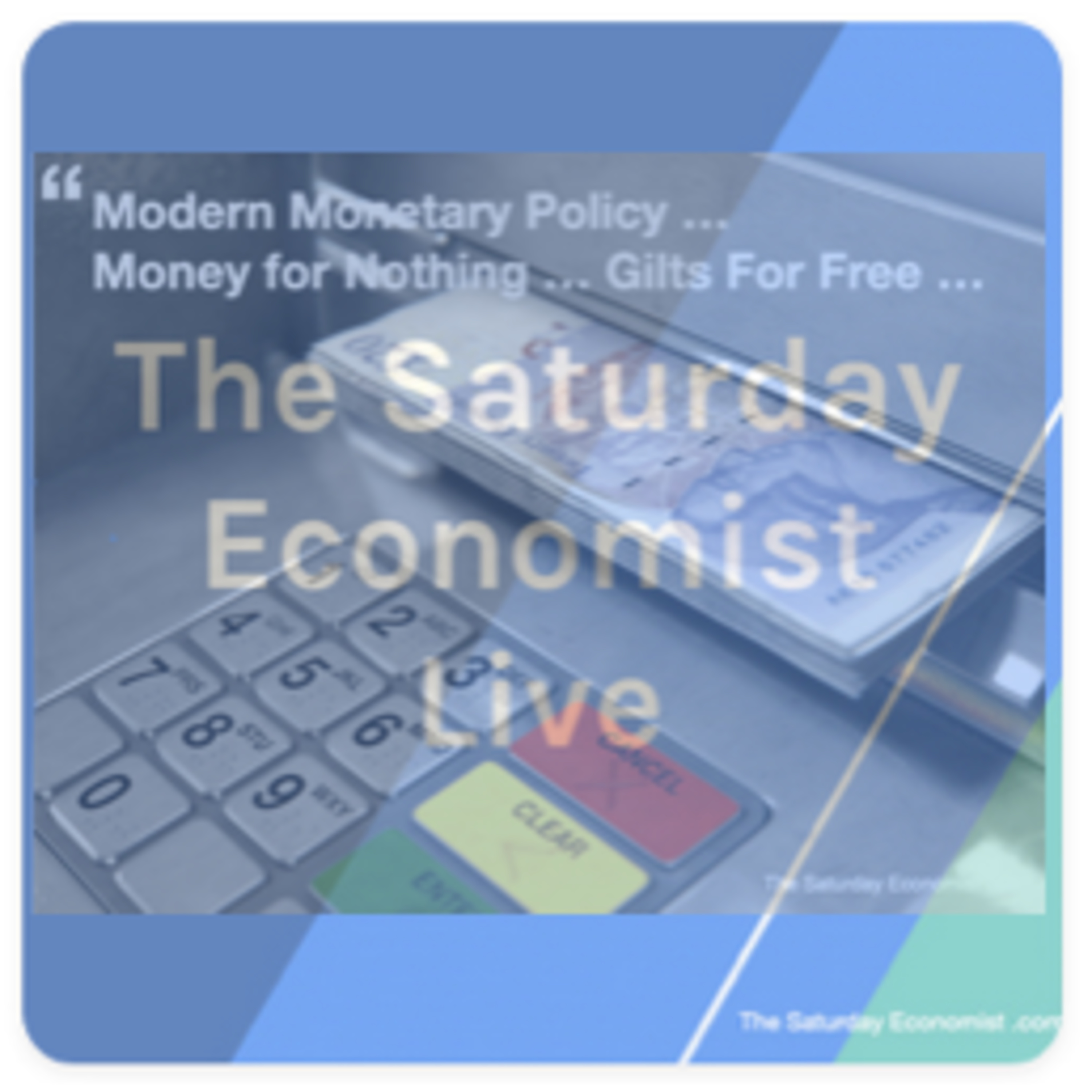The Saturday Economist Live