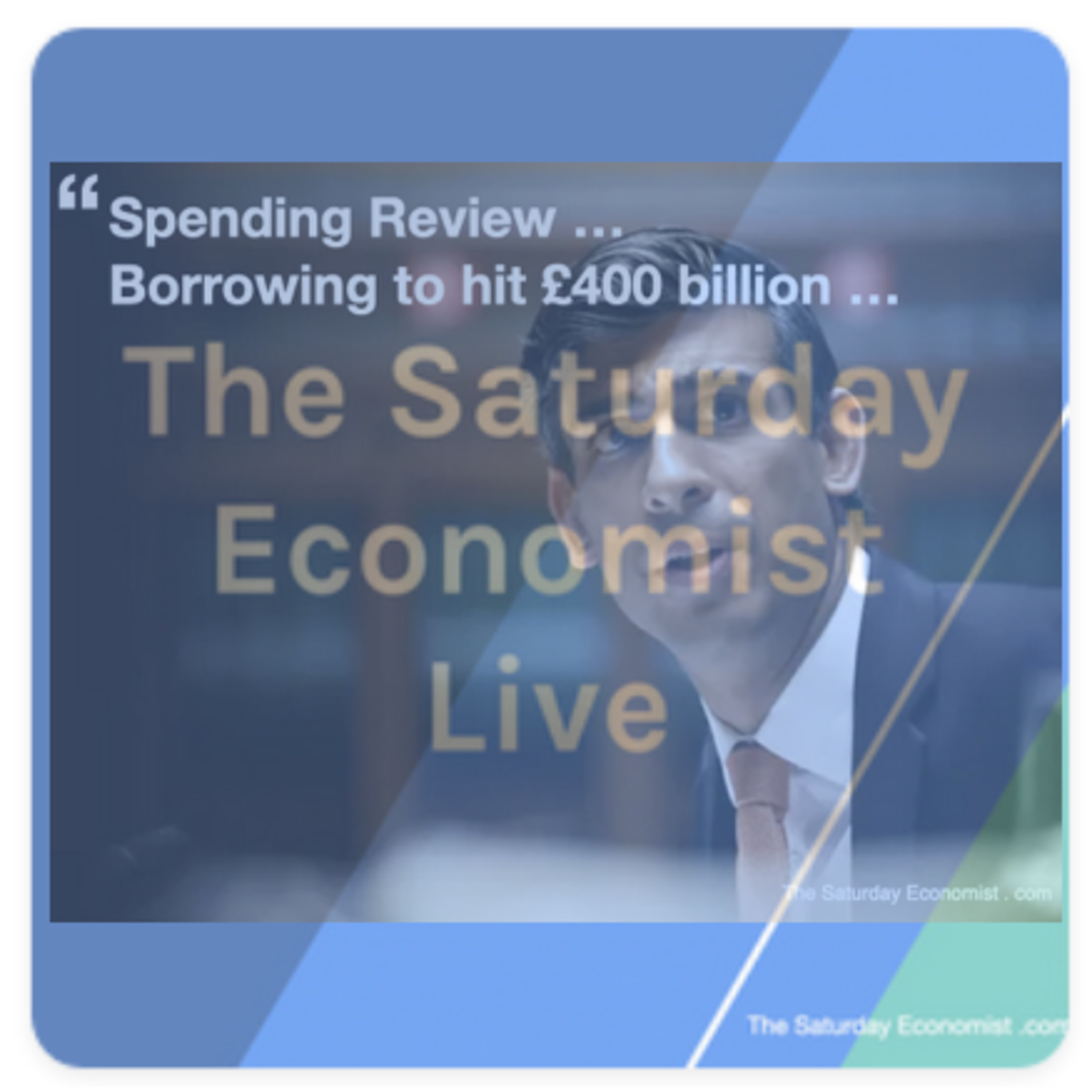 The Saturday Economist Live
