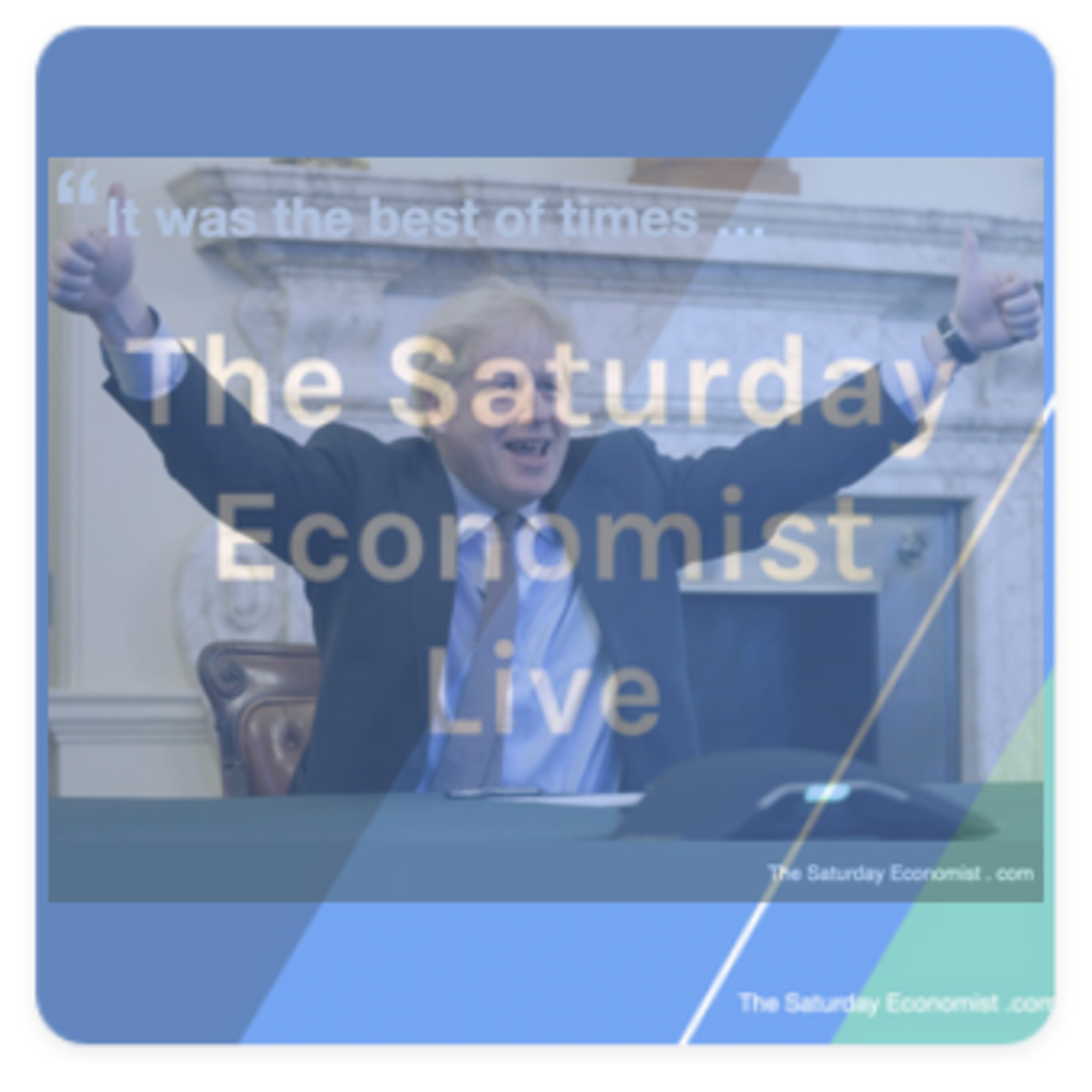The Saturday Economist Live