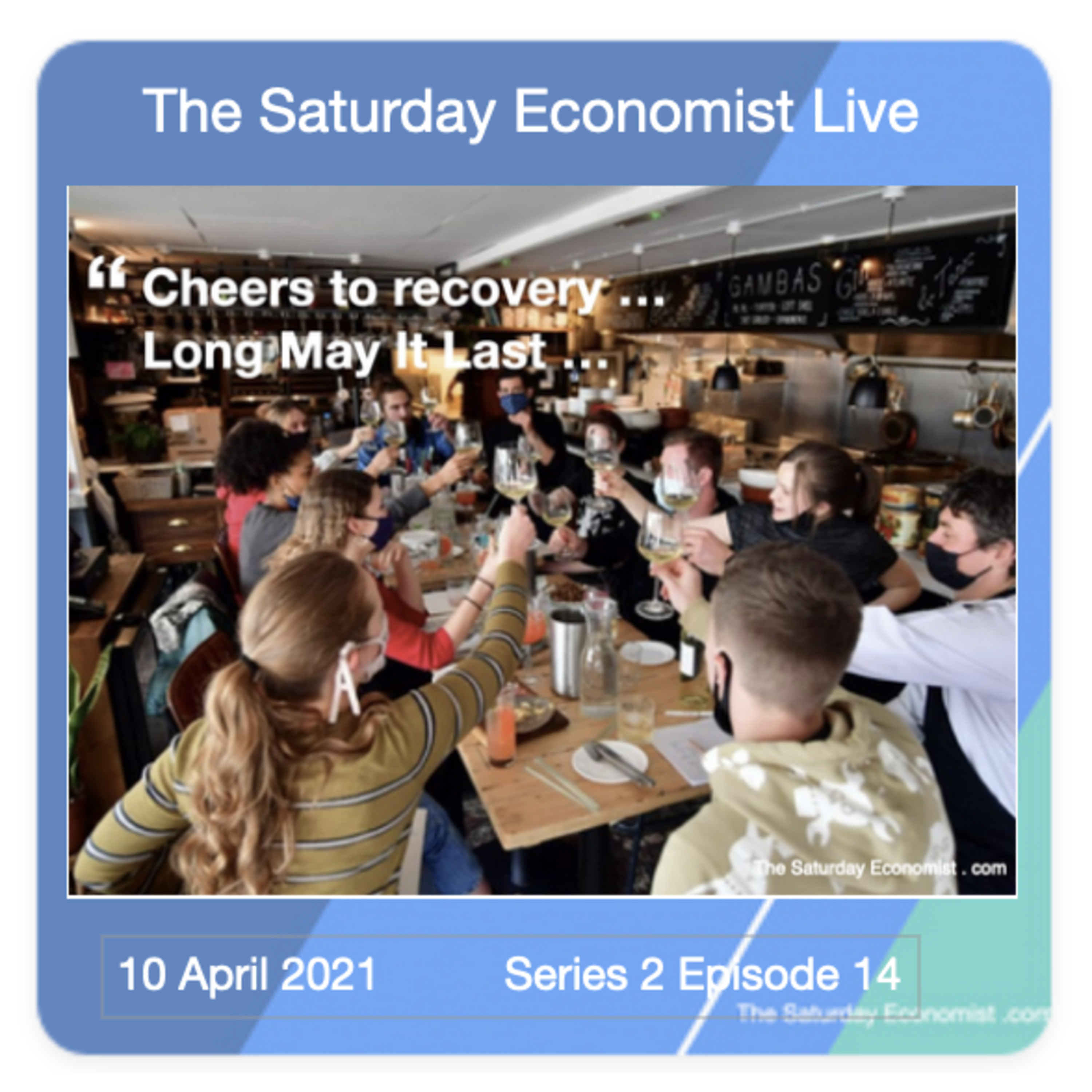 The Saturday Economist Live
