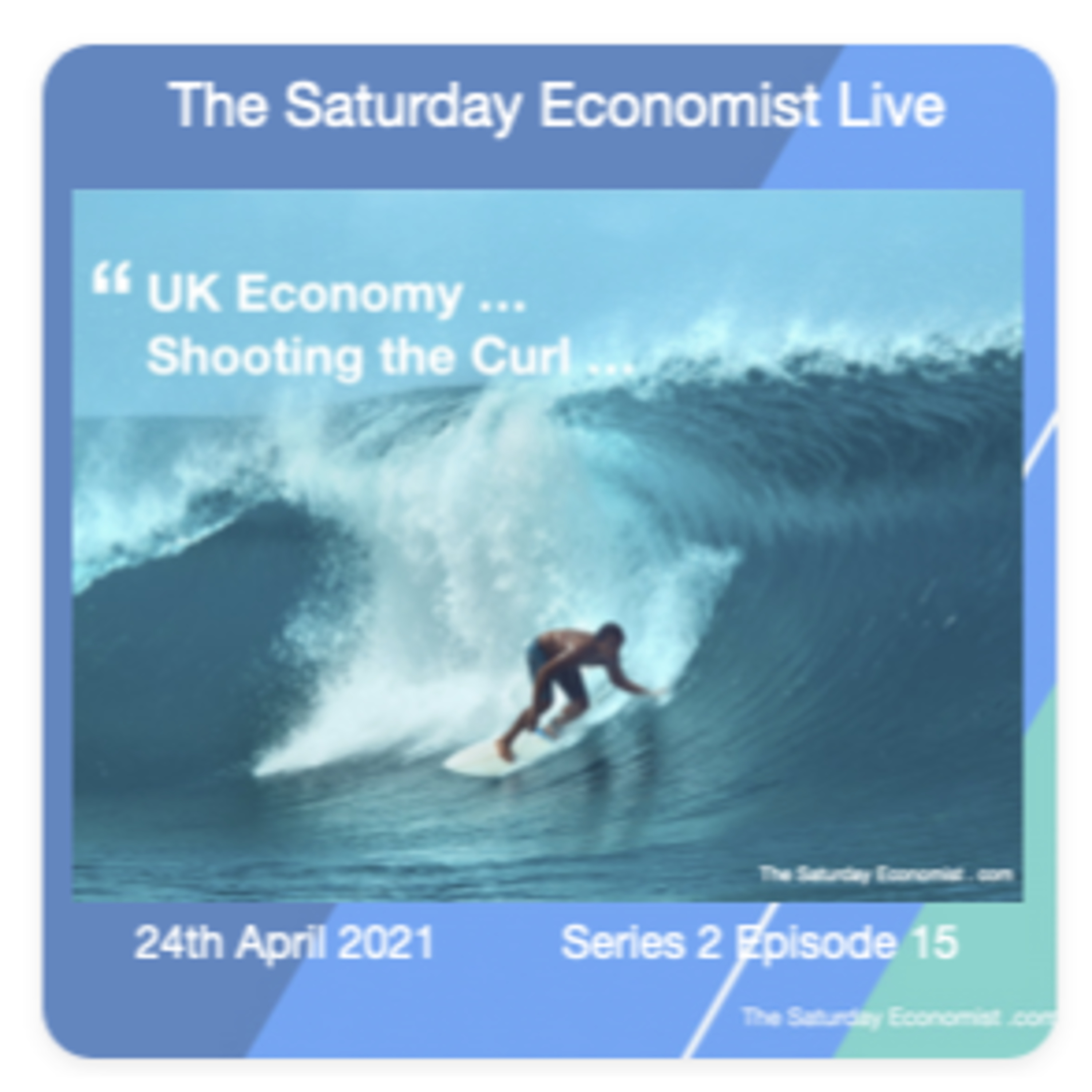The UK Economy ... Shooting The Curl ...