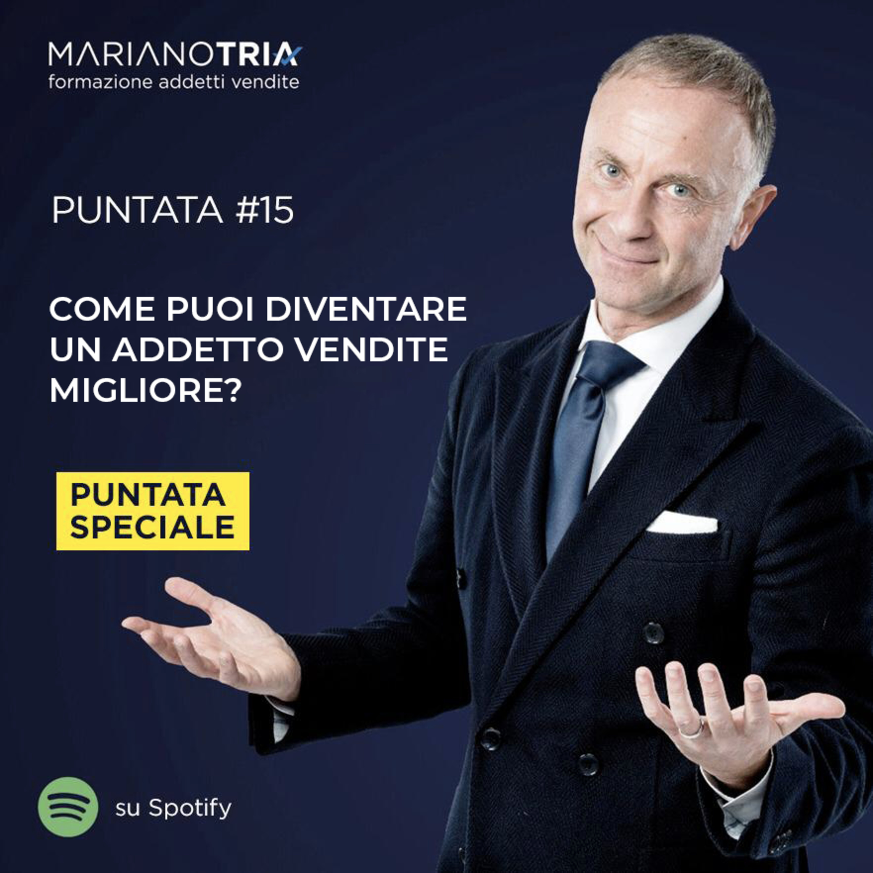 Addetto Vendite Migliore: Si Può! - Il Podcast