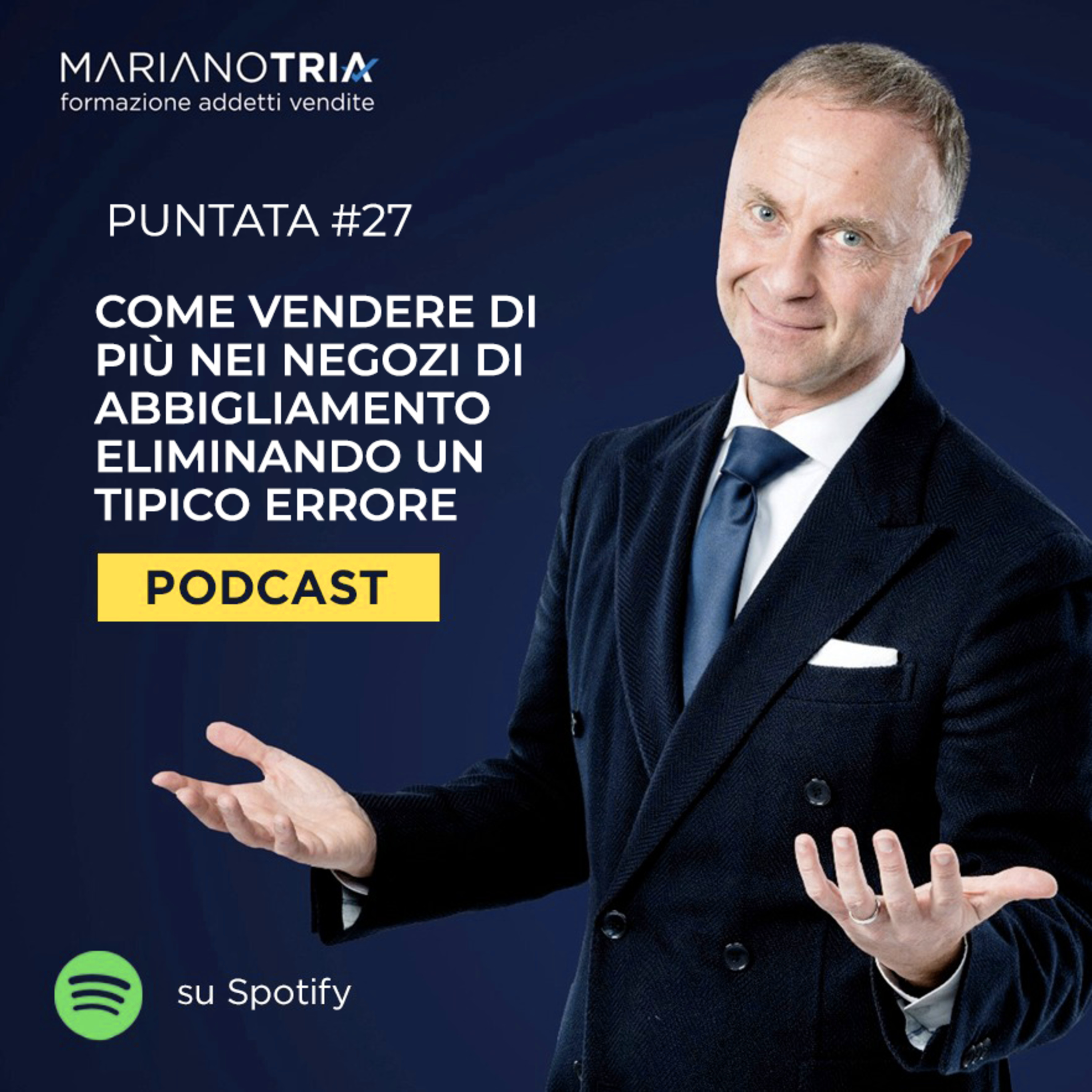 Addetto Vendite Migliore: Si Può! - Il Podcast