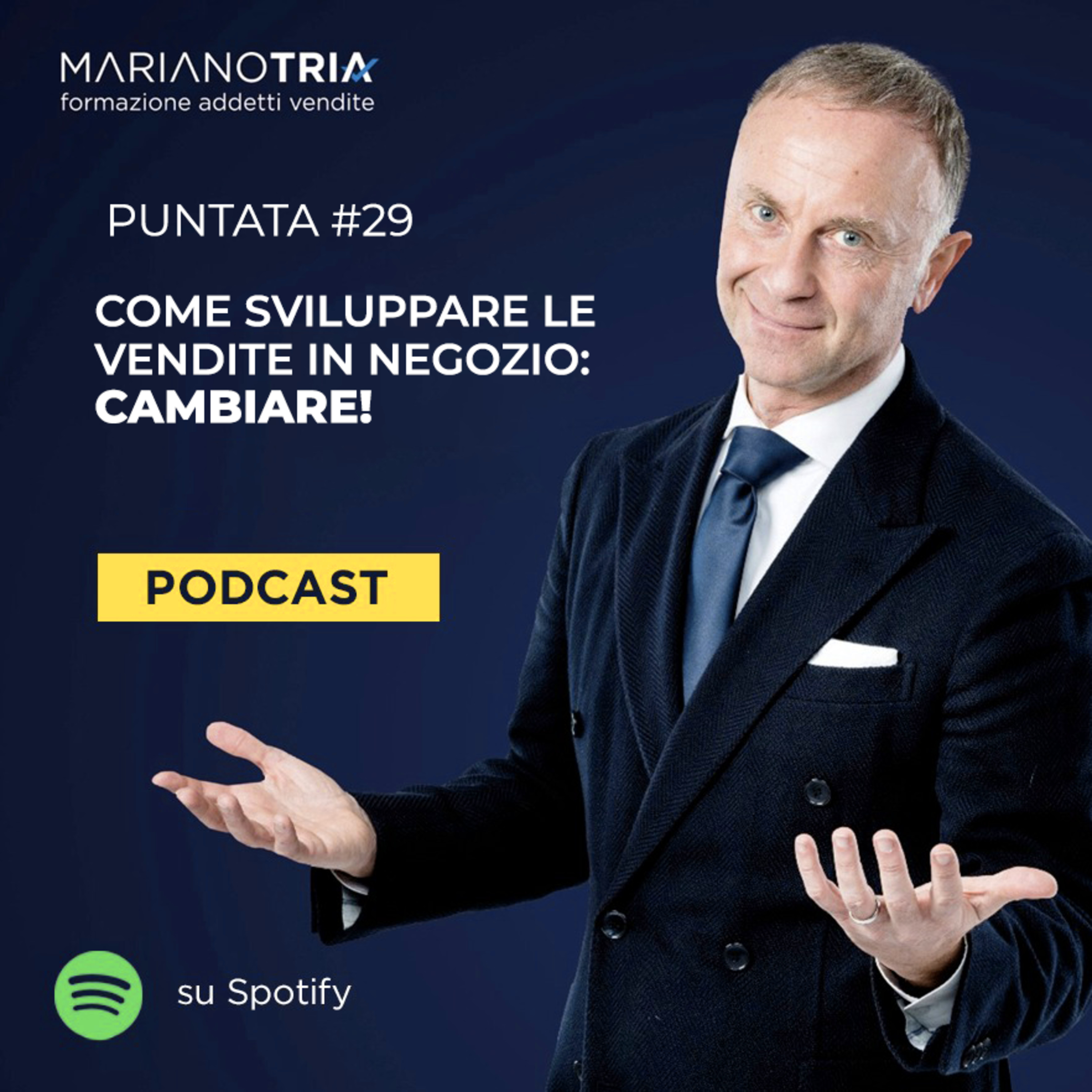 Addetto Vendite Migliore: Si Può! - Il Podcast