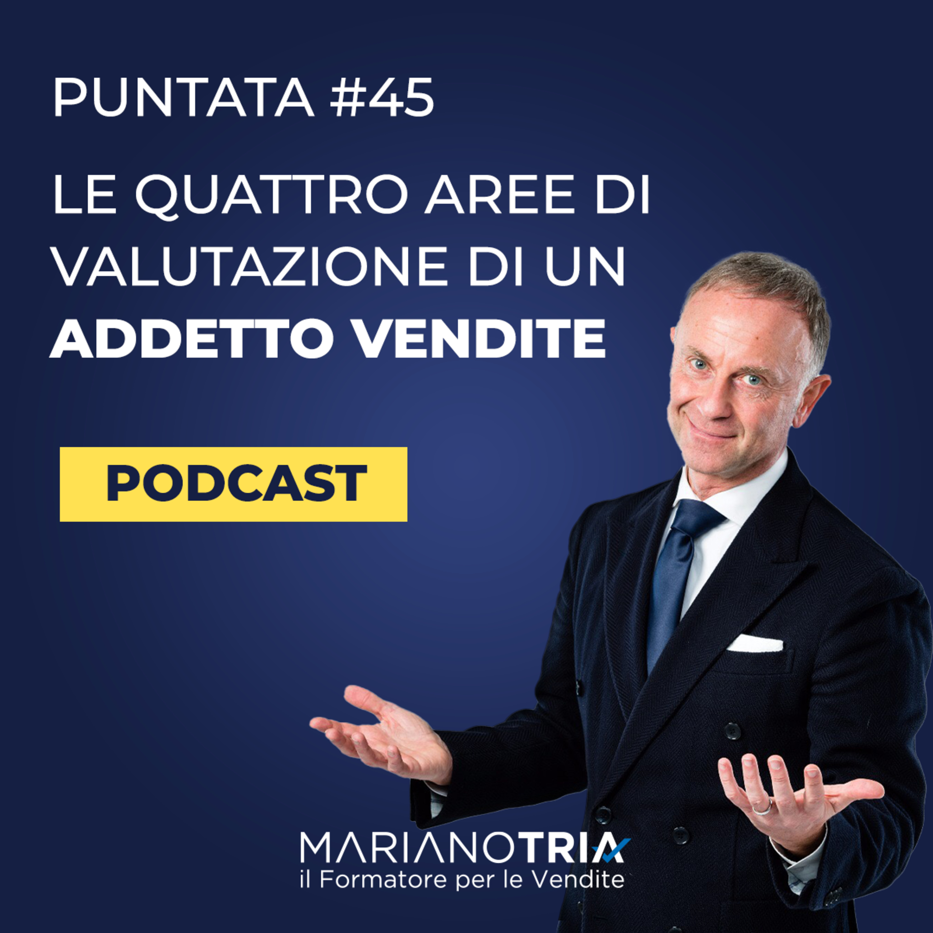 Addetto Vendite Migliore: Si Può! - Il Podcast