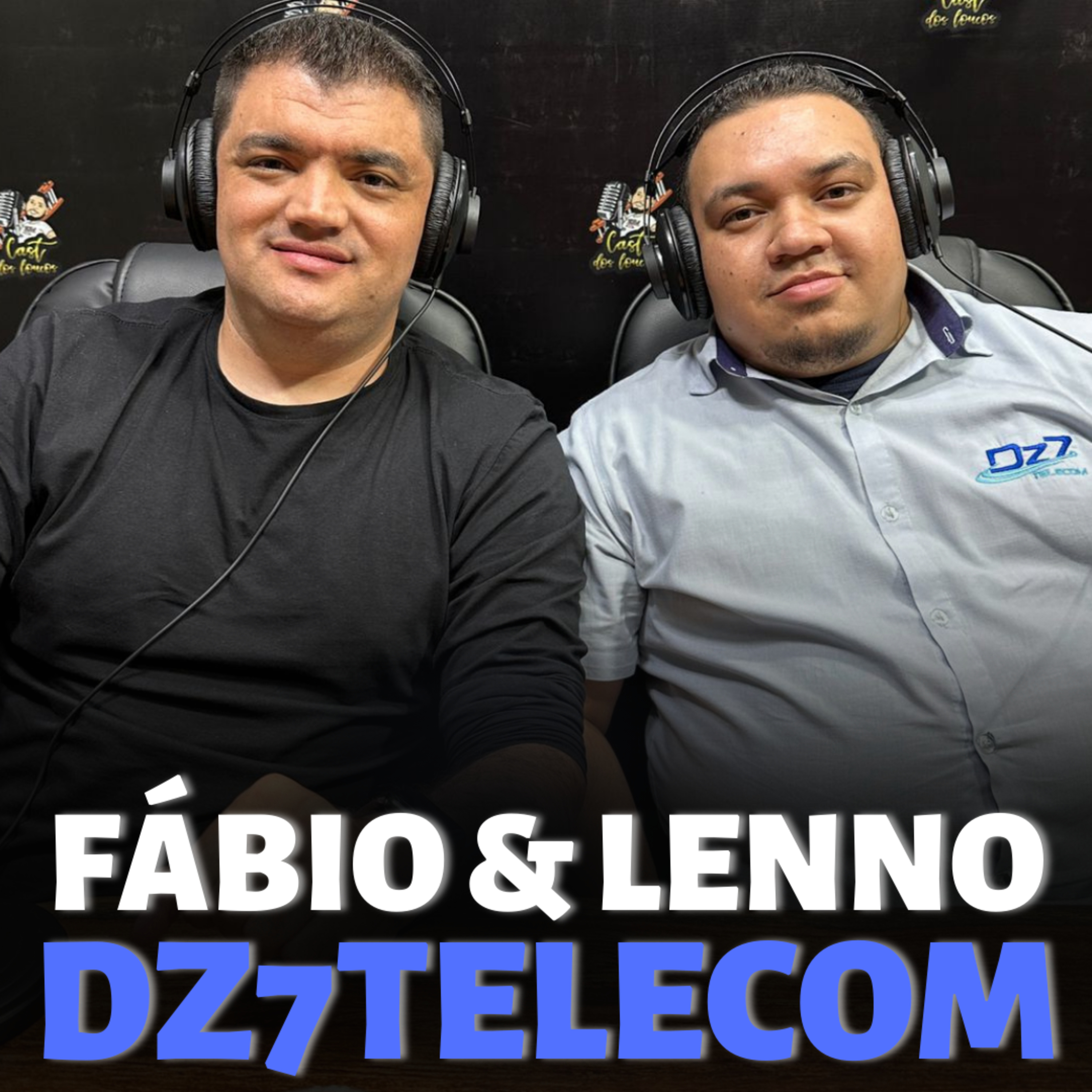 PROVEDOR DZ7 TELECOM - CAST #26 episode artwork