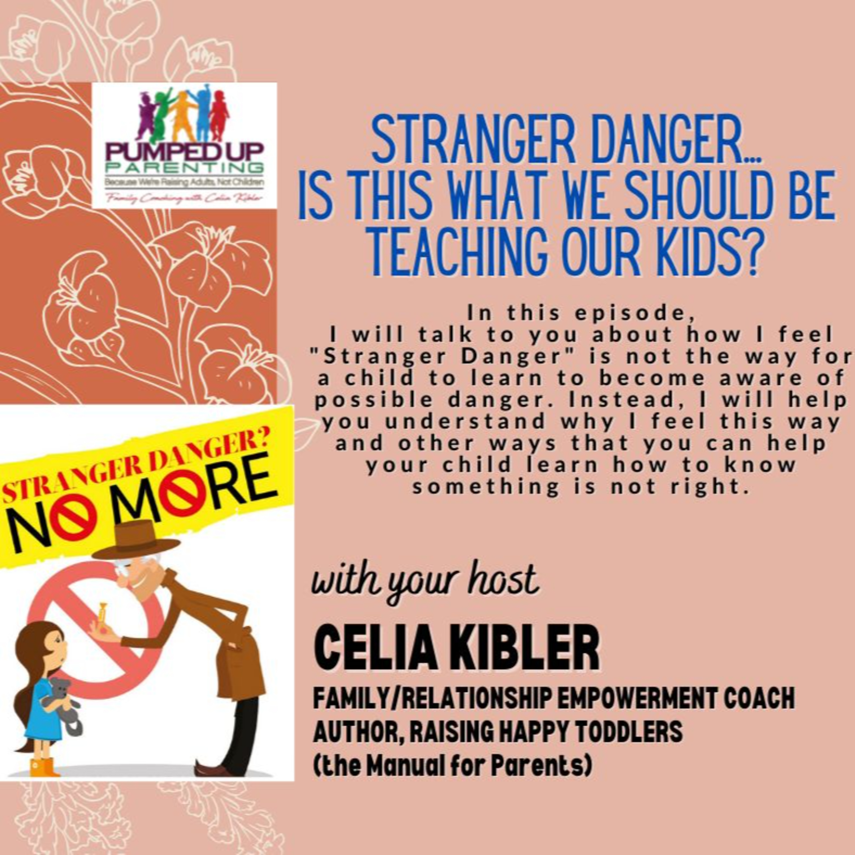 STRANGER DANGER: Is that what you should be teaching your child? episode artwork