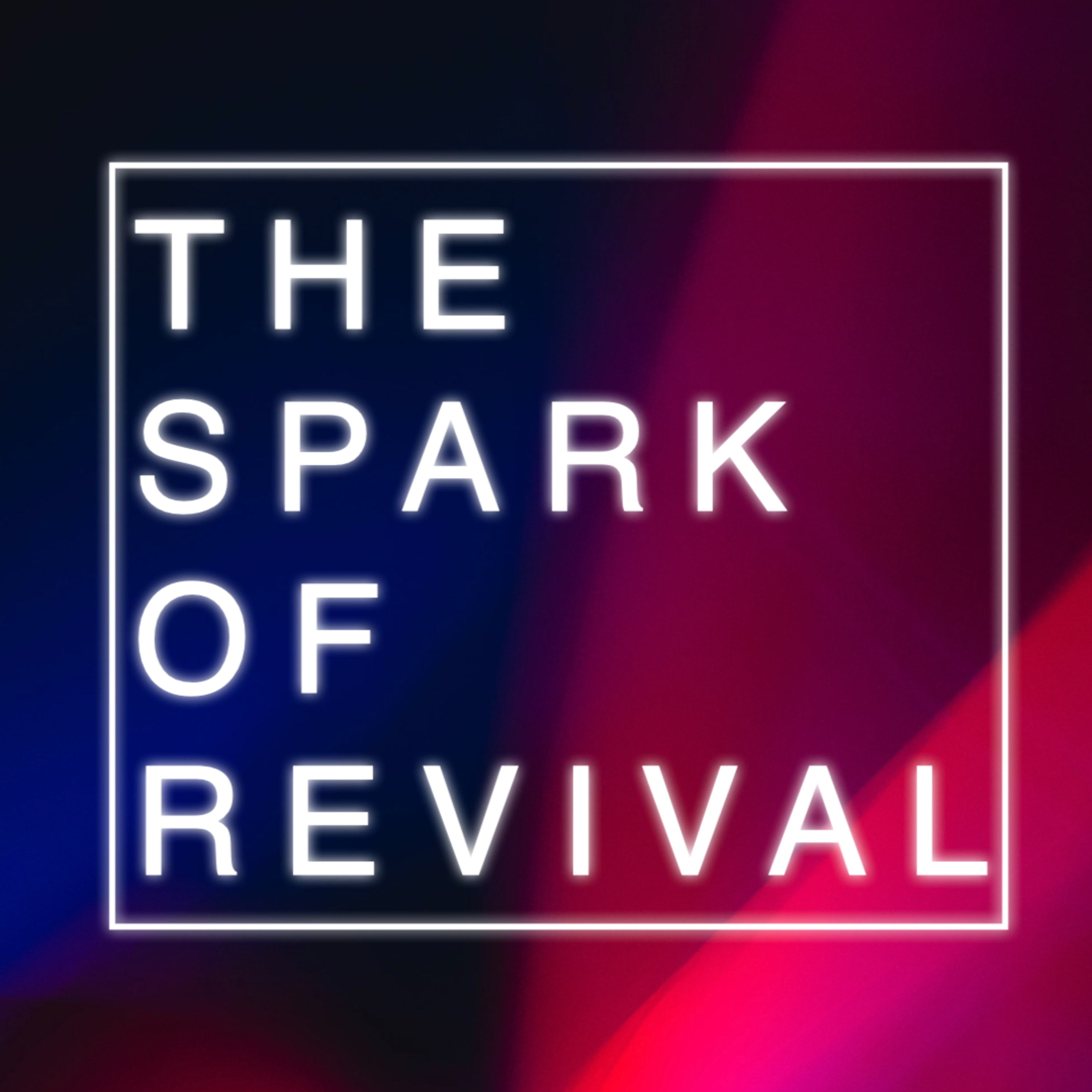 The Spark of Revival // Josh Collins episode artwork