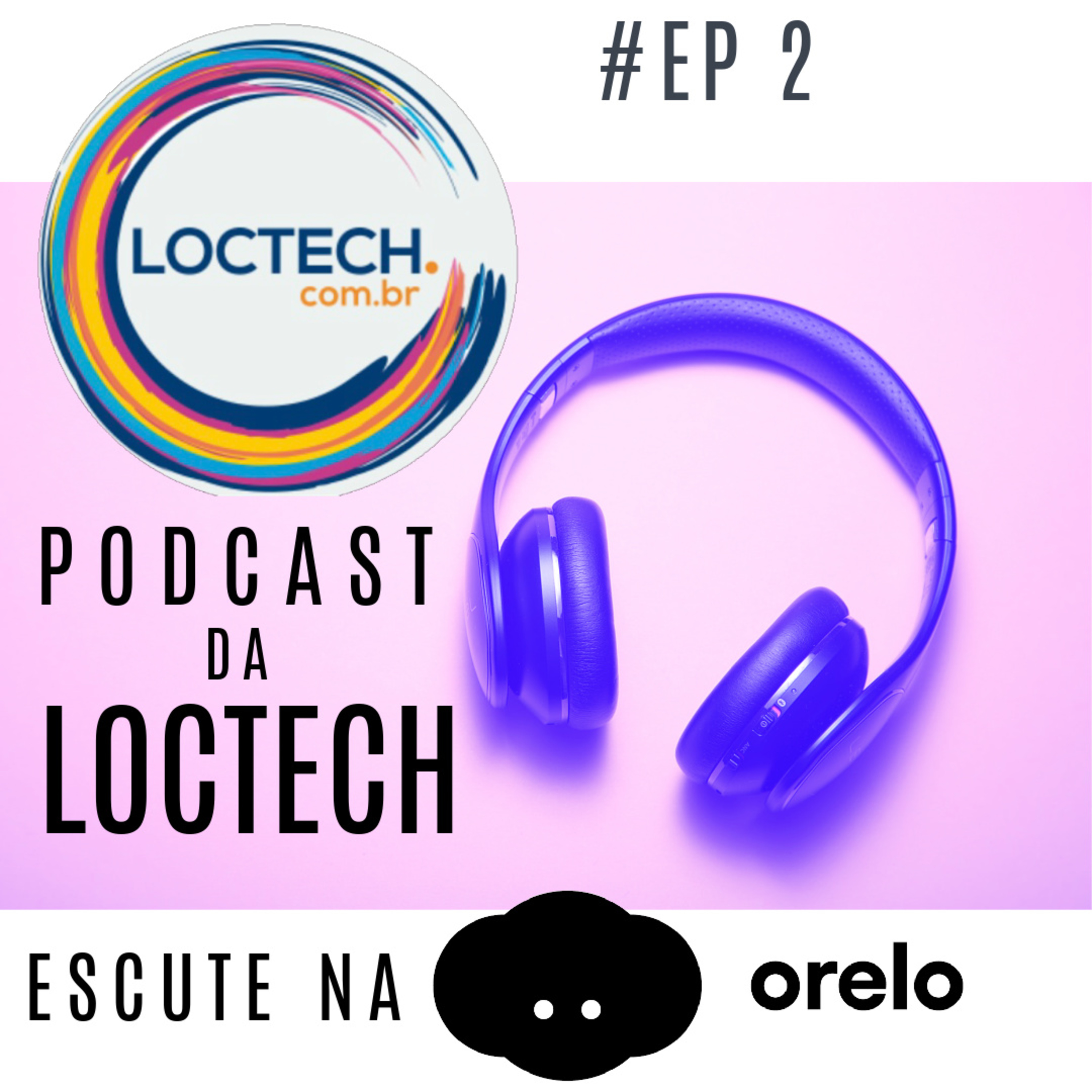 Podcast da Loctech