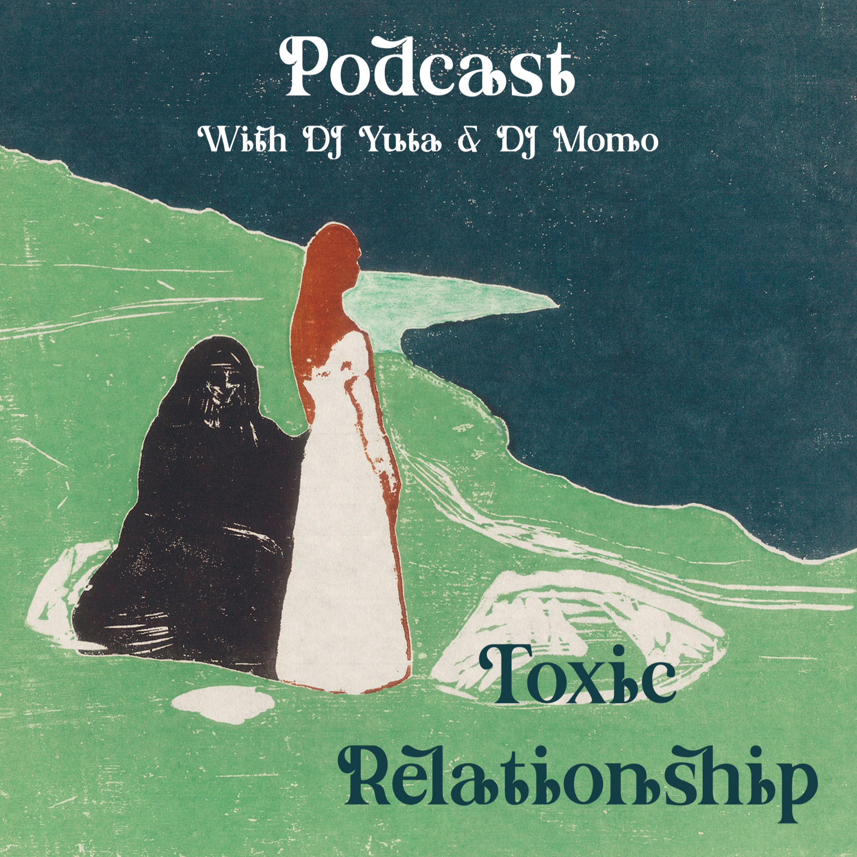 Toxic Relationship episode artwork