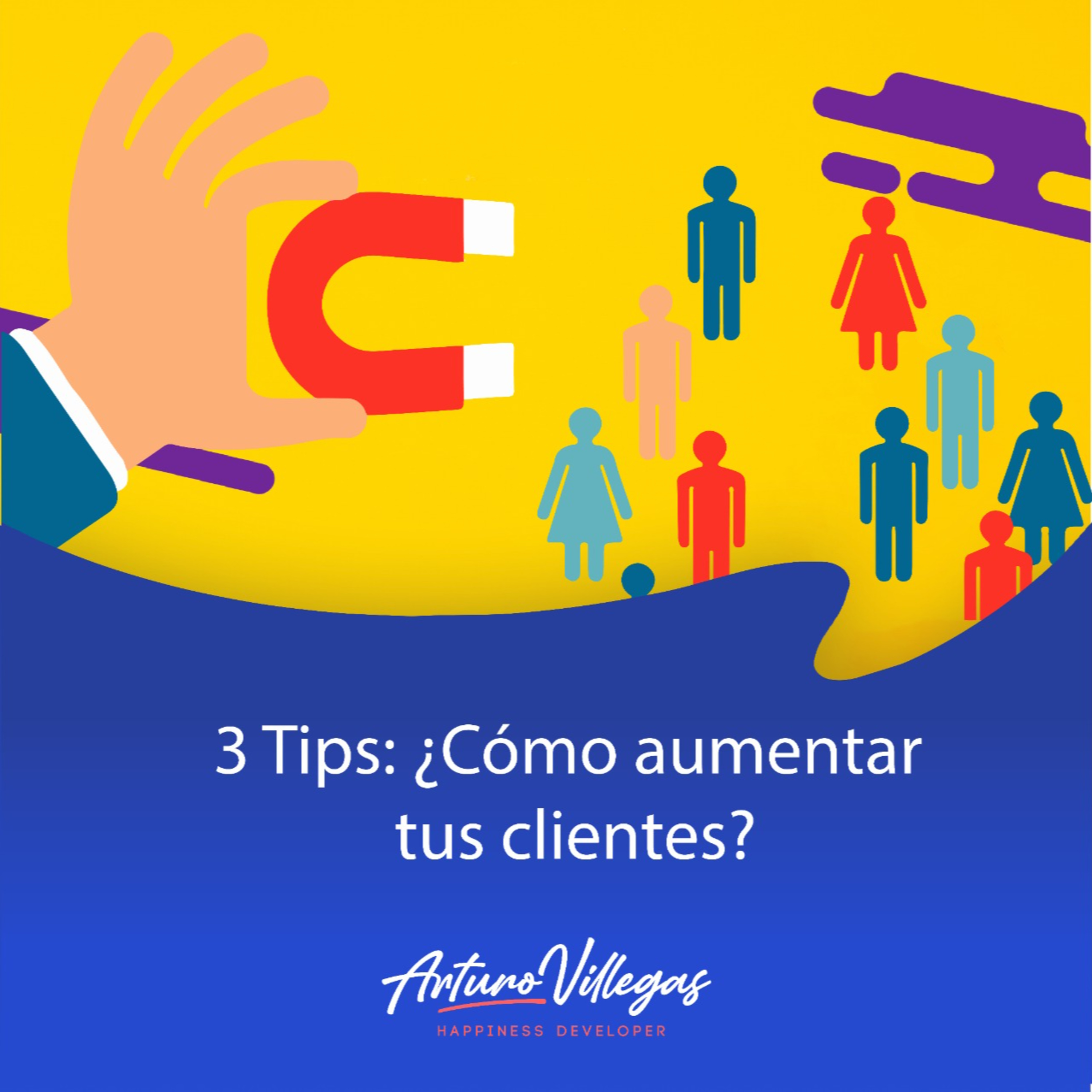 3 tips: ¿Cómo aumentar tus clientes? episode artwork