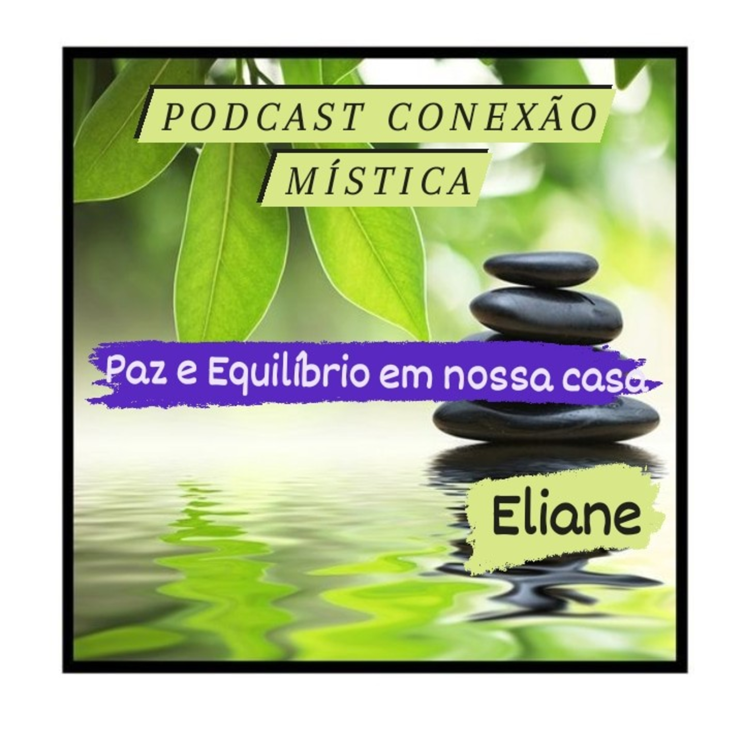 Paz e Equilíbrio em nossa casa episode artwork