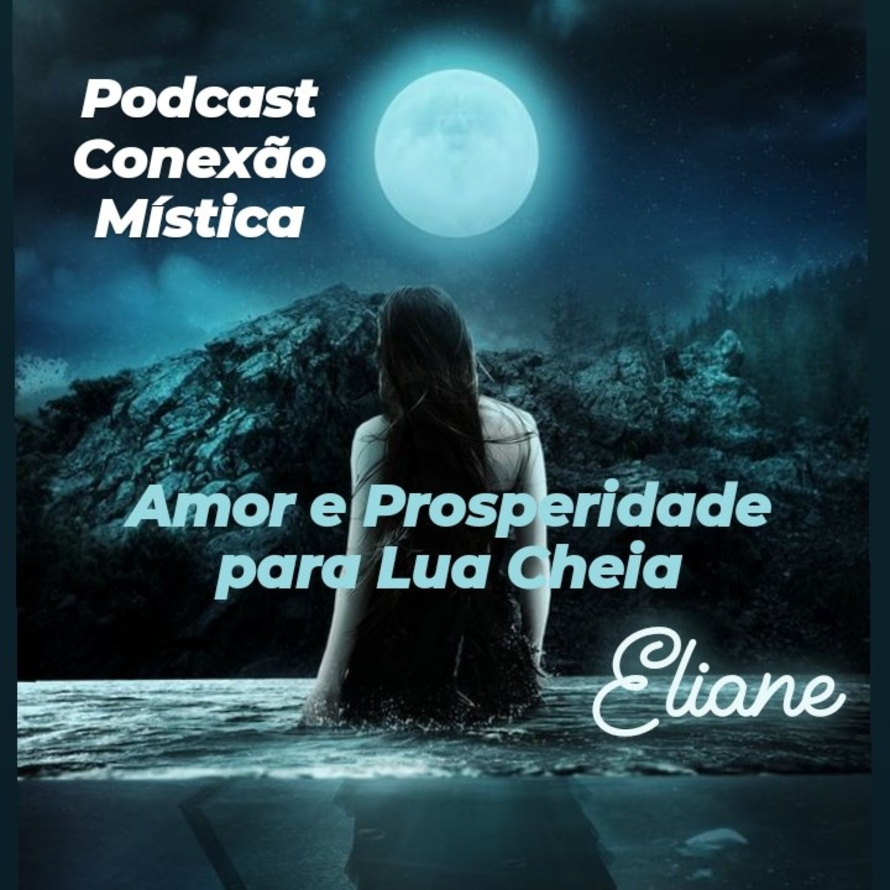 Amor e Prosperidade para Lua Cheia episode artwork