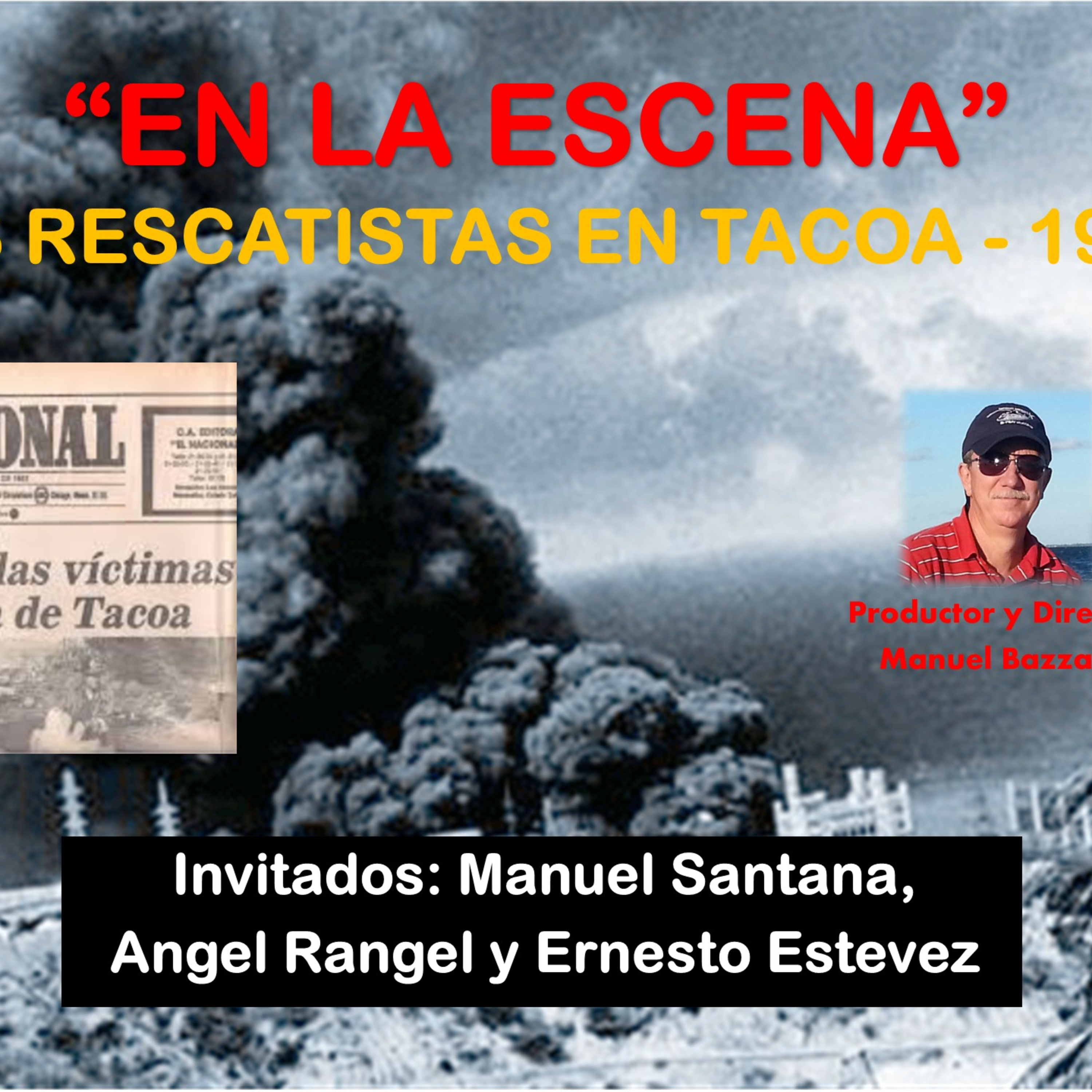 EN LA ESCENA - Historias de rescates y rescatistas con Manuel Bazzani