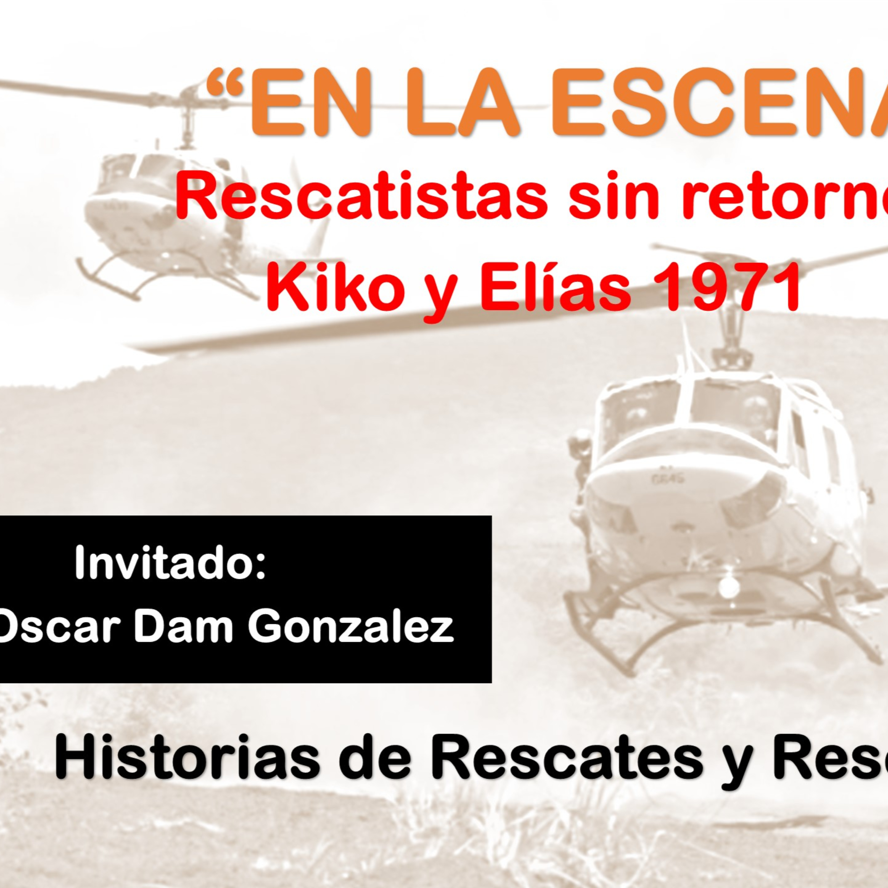 EN LA ESCENA - Historias de rescates y rescatistas con Manuel Bazzani