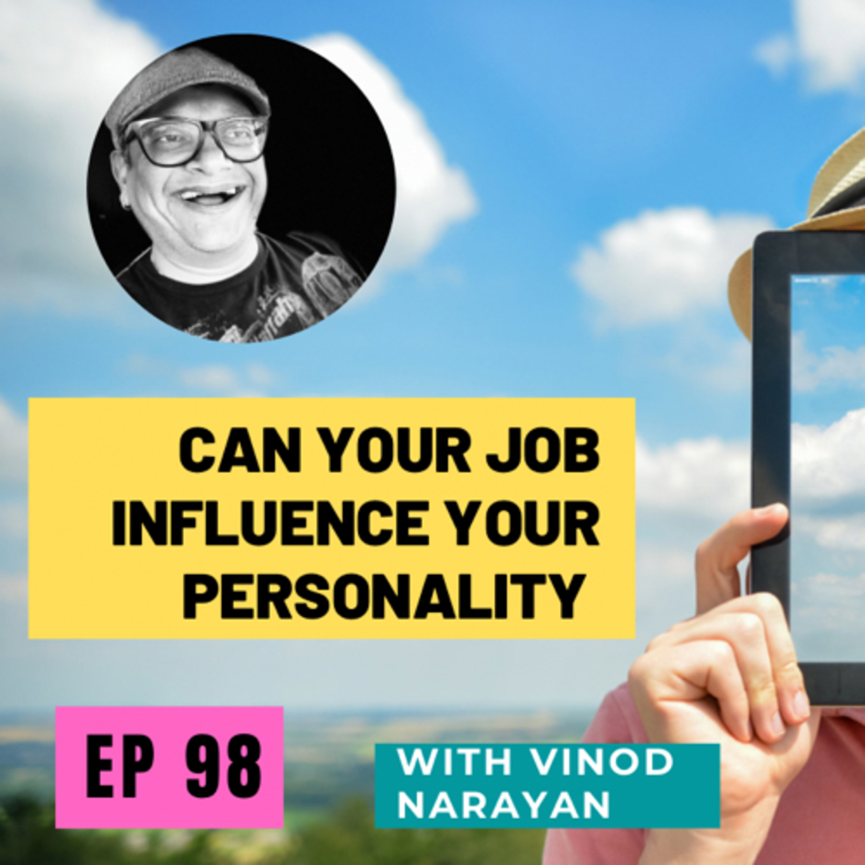 #98 Can our Job Influence our Personality