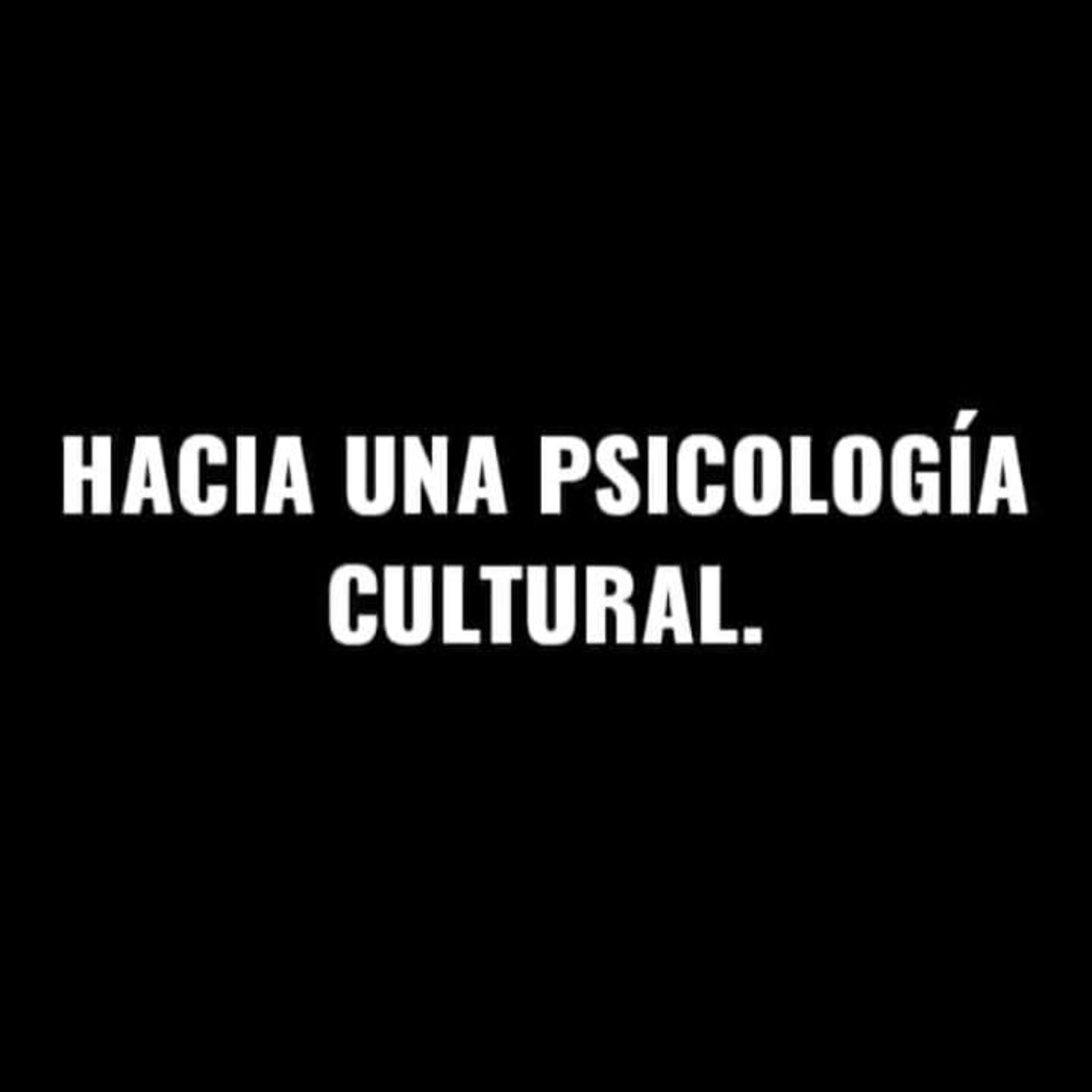 Hacia una psicología cultural 1.