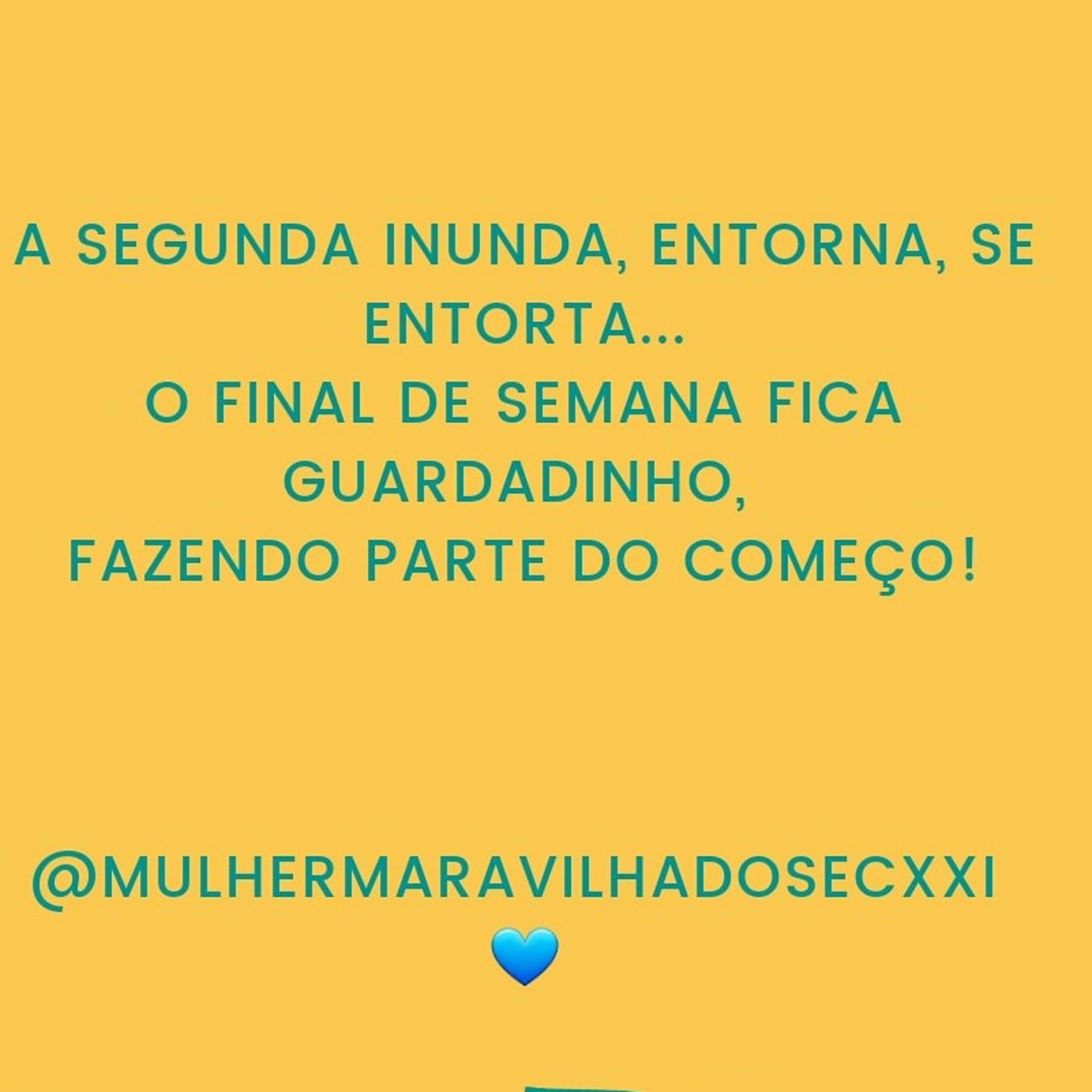 @MULHERMARAVILHADOSECXXI : poesia e dia a dia