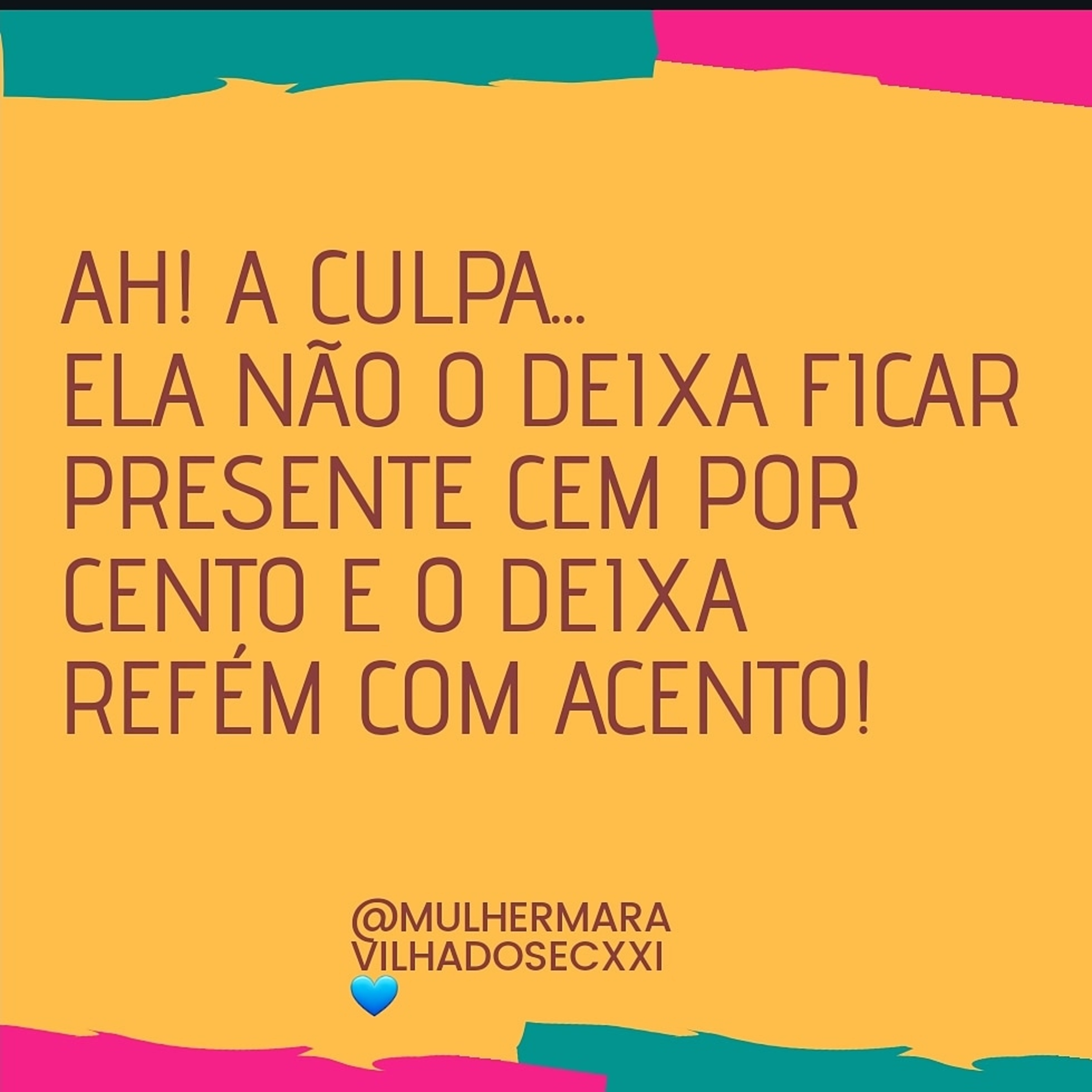 @MULHERMARAVILHADOSECXXI : poesia e dia a dia