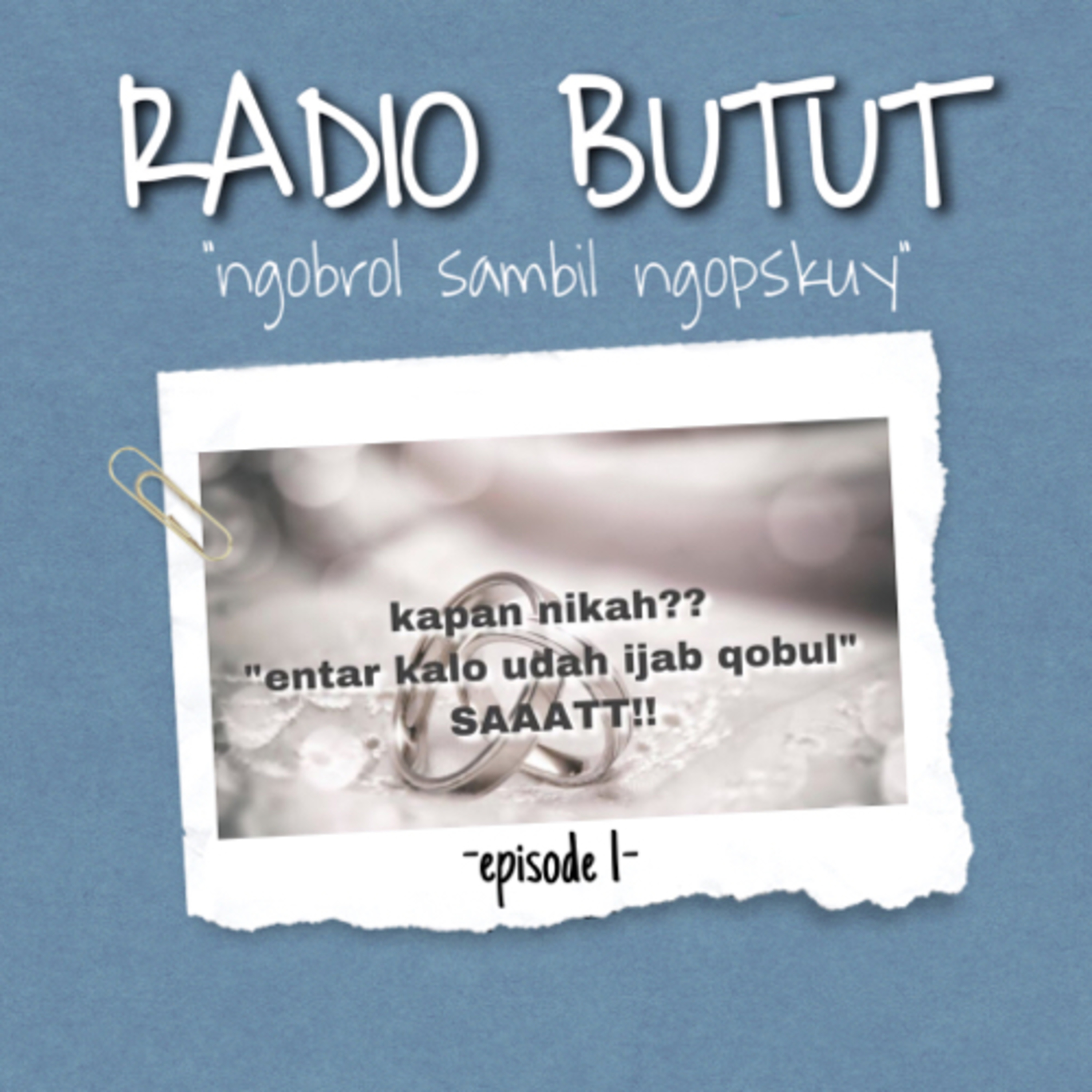 RADIO BUTUT (ngobrol sambil ngopskuy)